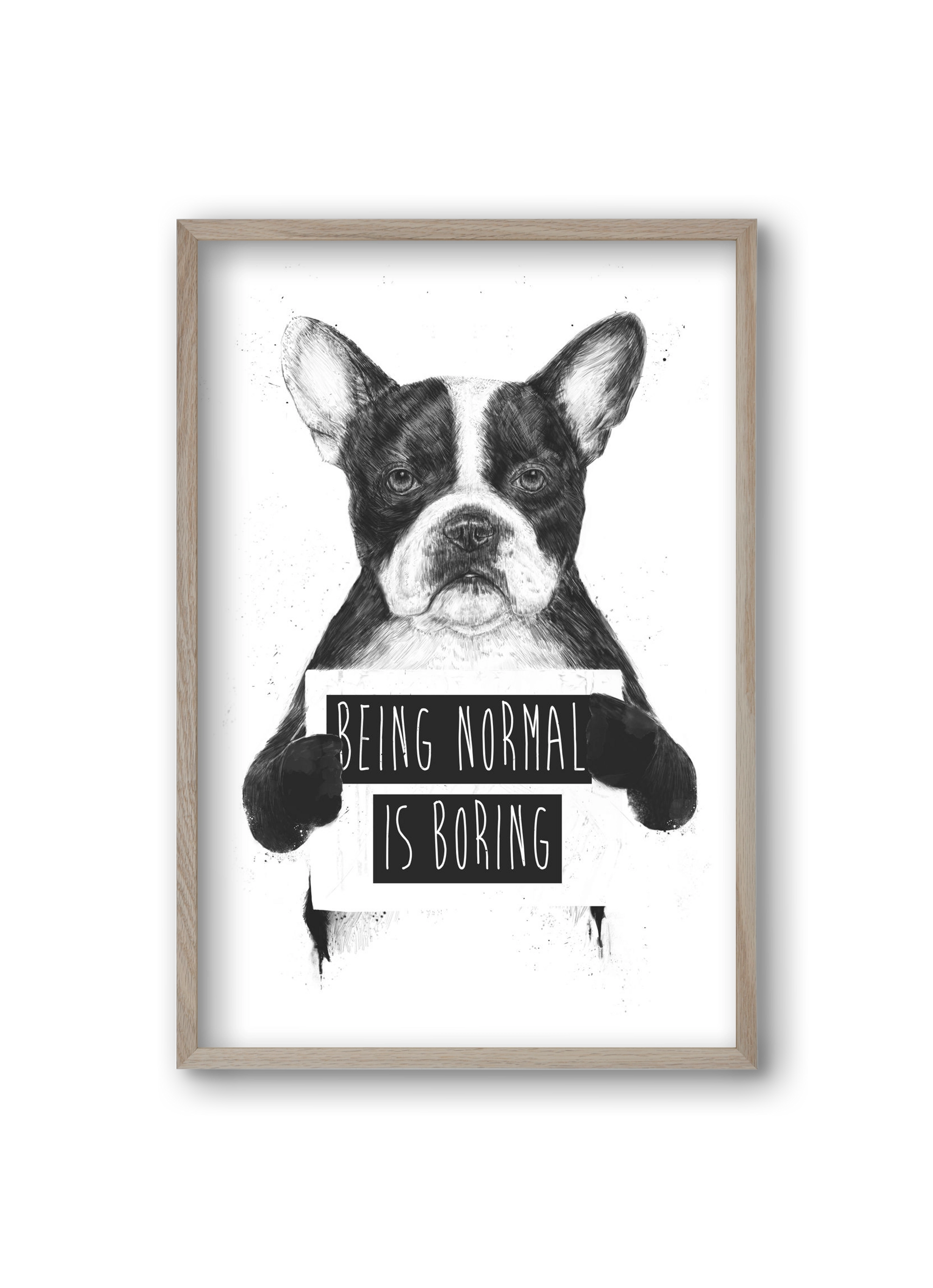 Being normal is boring, 20x30 cm (20x30 cm), Tölgy keret