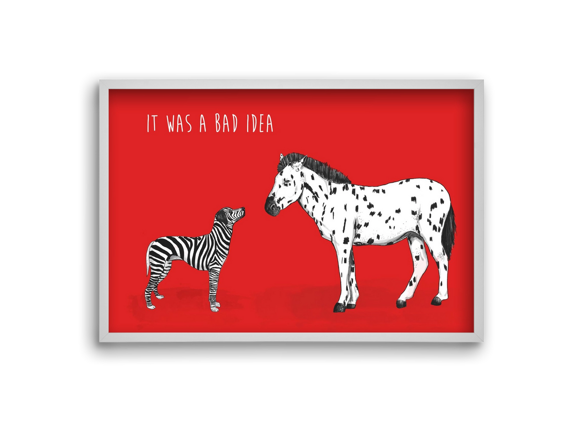 Bad idea, 30x20 cm (30x20 cm), Fehér keret