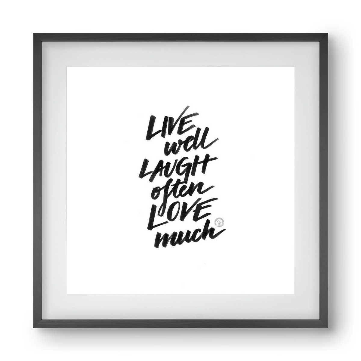 Love Much, 40x40 cm (30x30 cm), Fekete keret, paszpartuval