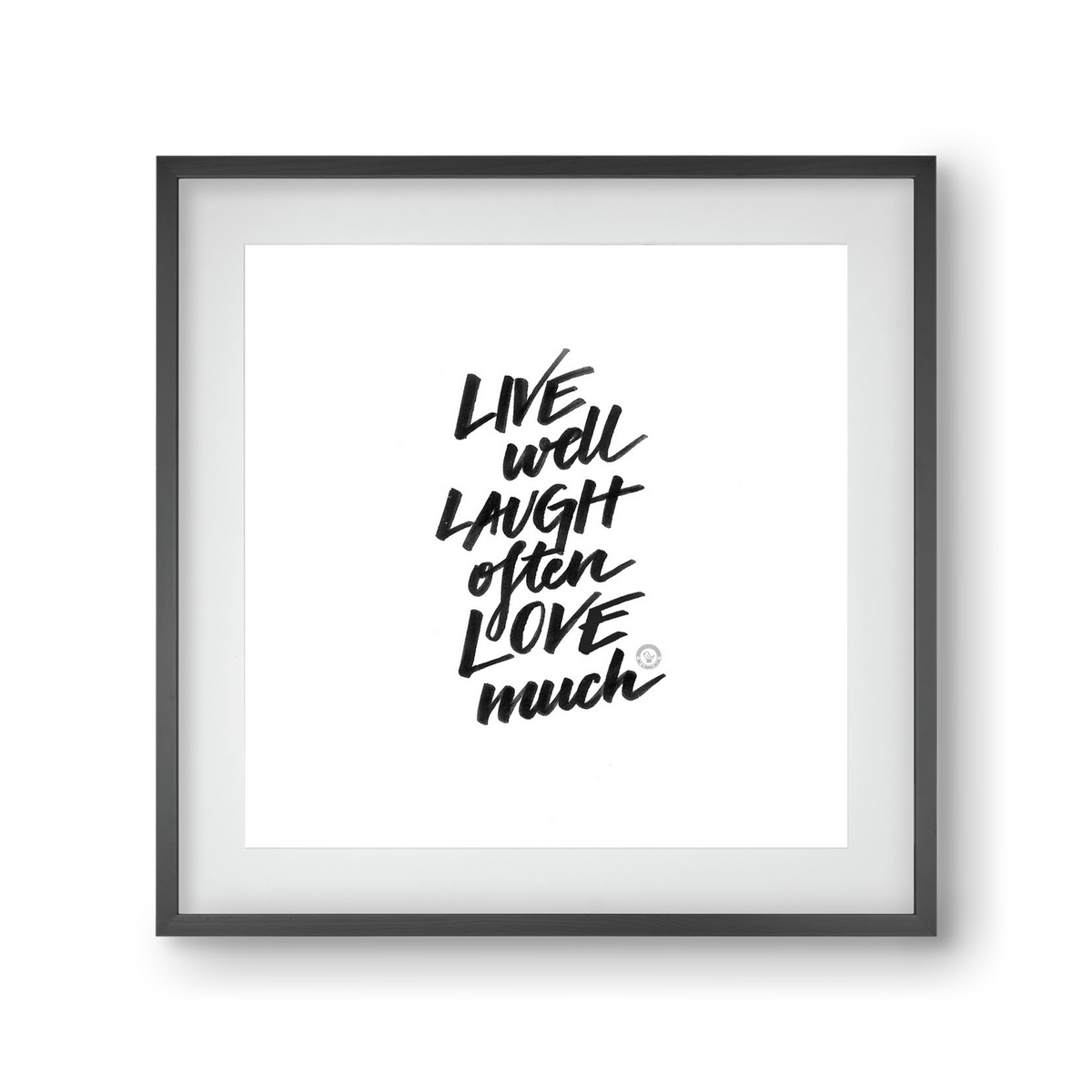 Love Much, 30x30 cm (20x20 cm), Fekete keret, paszpartuval