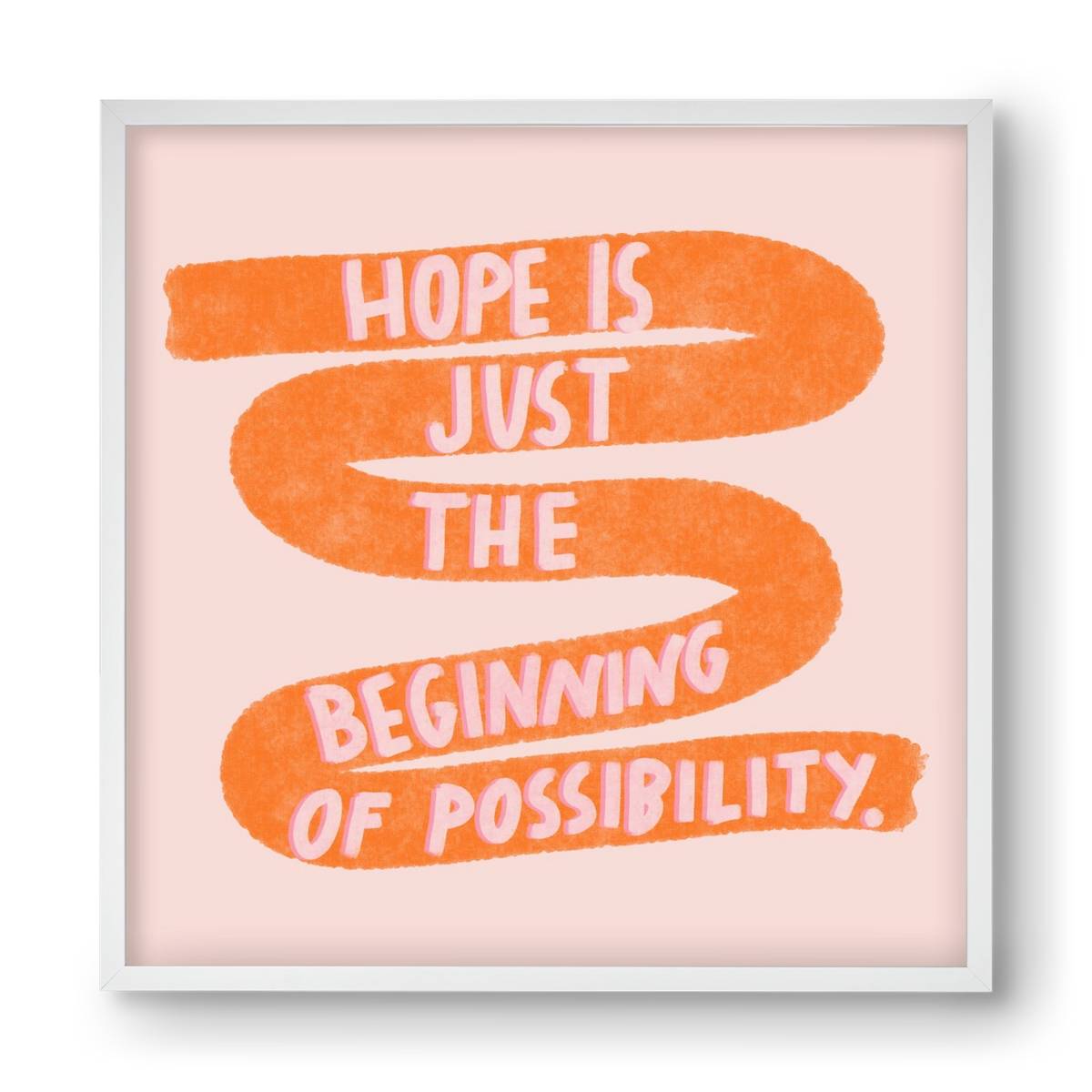 Hope , 40x40 cm (40x40 cm), Fehér keret