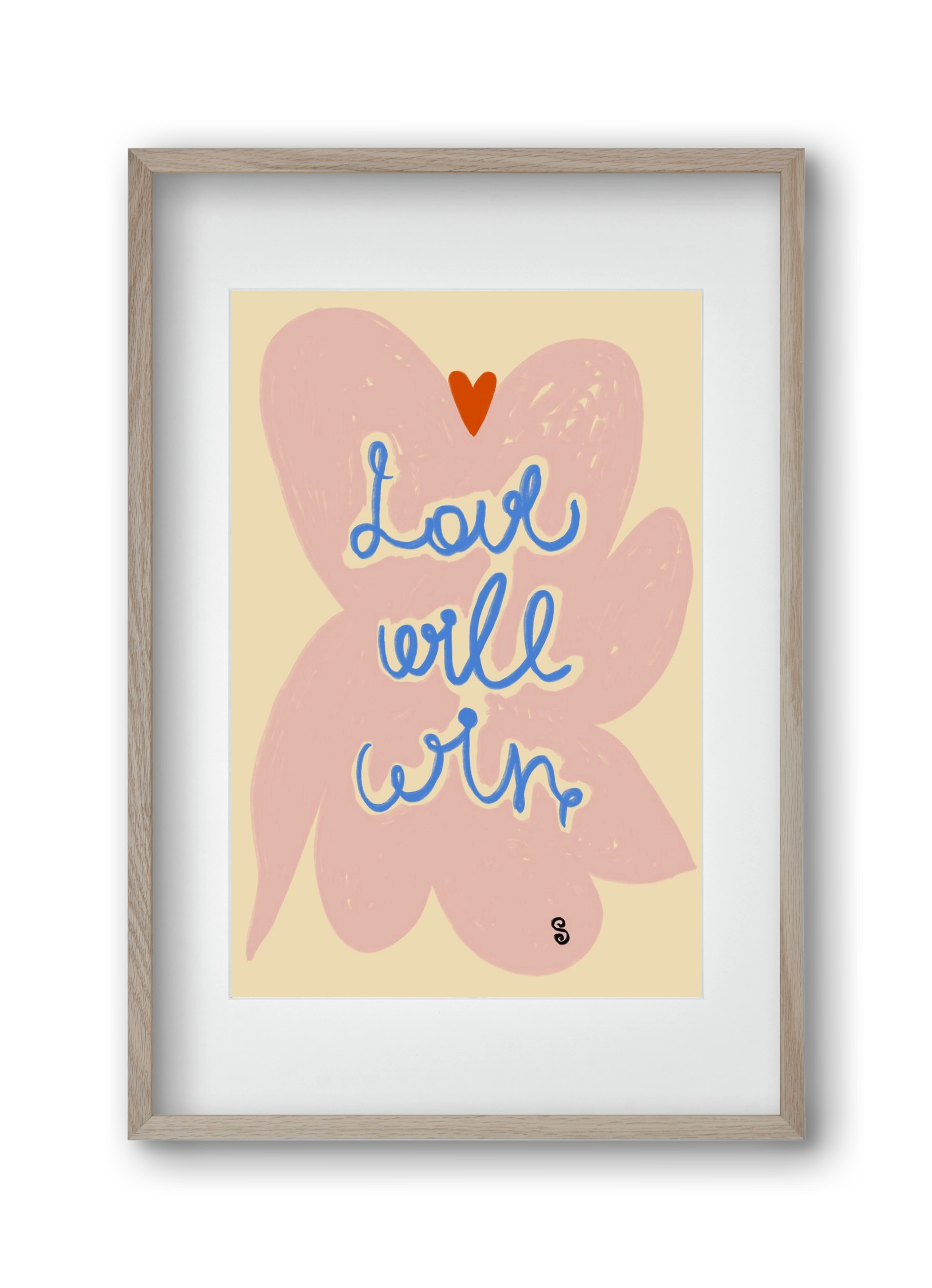 LOVE WILL WIN, 30x45 cm (20x30 cm), Tölgy keret, paszpartuval