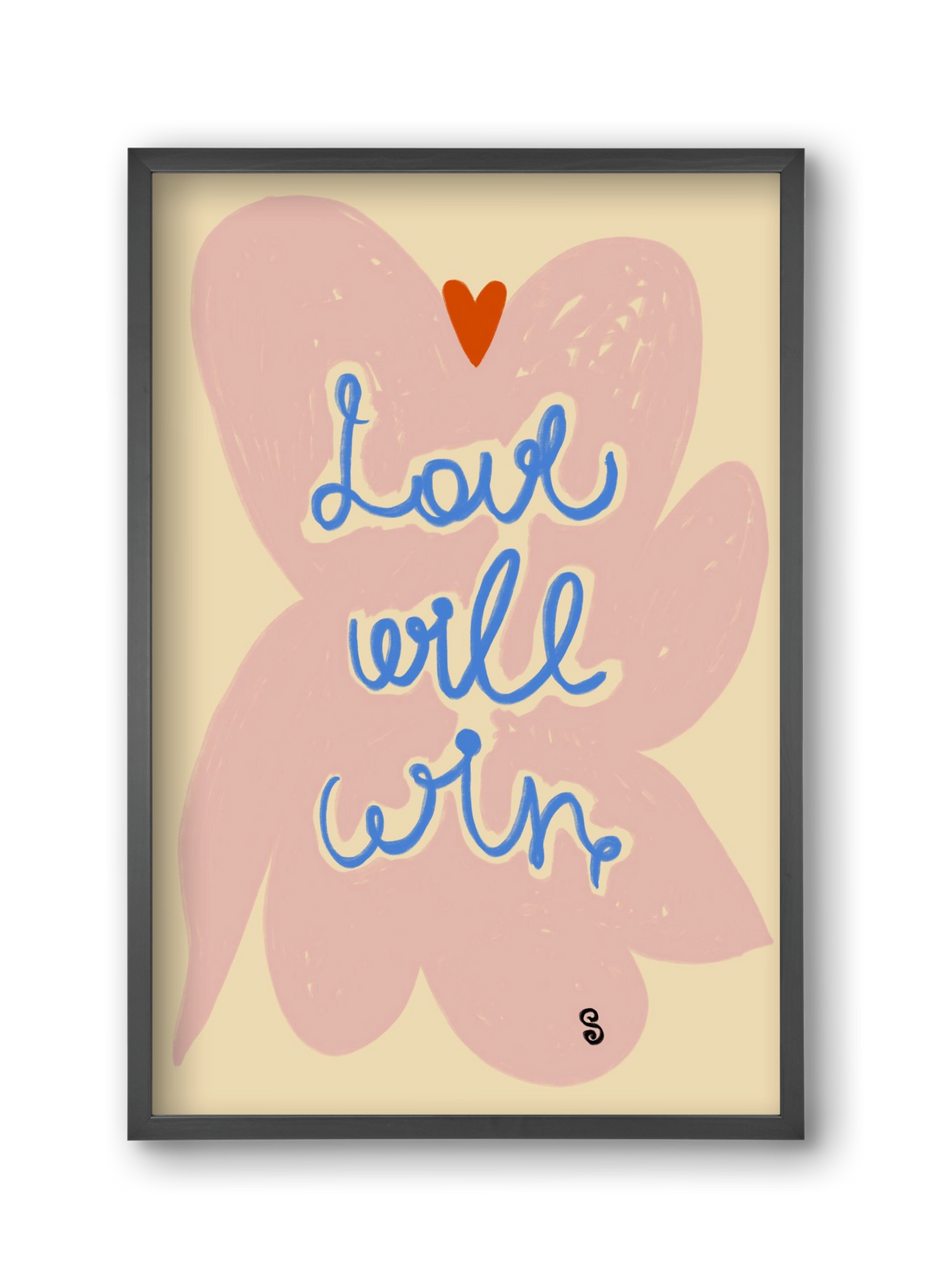 LOVE WILL WIN, 30x45 cm (30x45 cm), Fekete keret