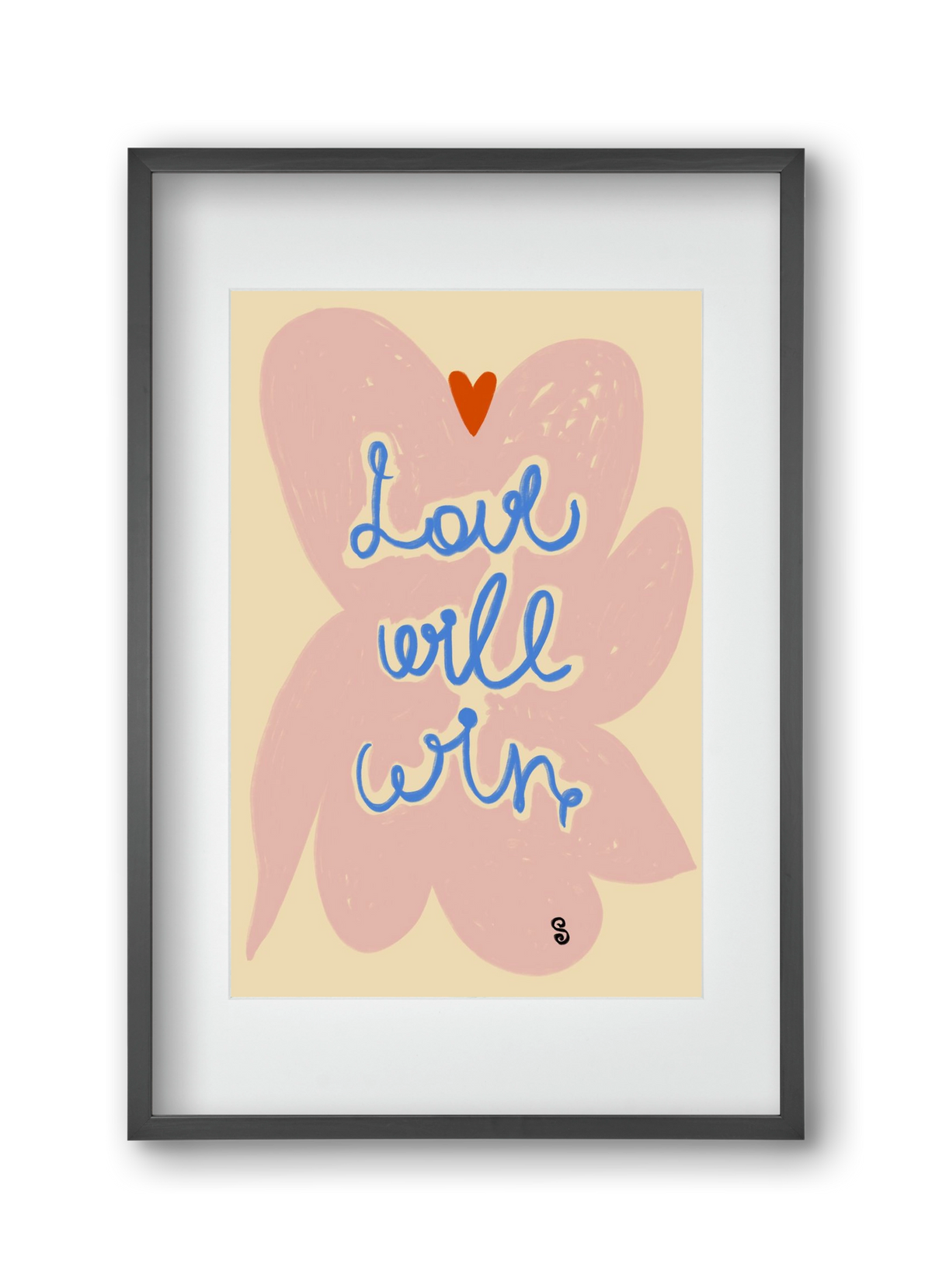 LOVE WILL WIN, 30x45 cm (20x30 cm), Fekete keret, paszpartuval