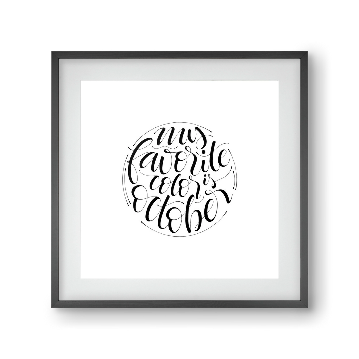My favorite color is October, 30x30 cm (20x20 cm), Fekete keret, paszpartuval