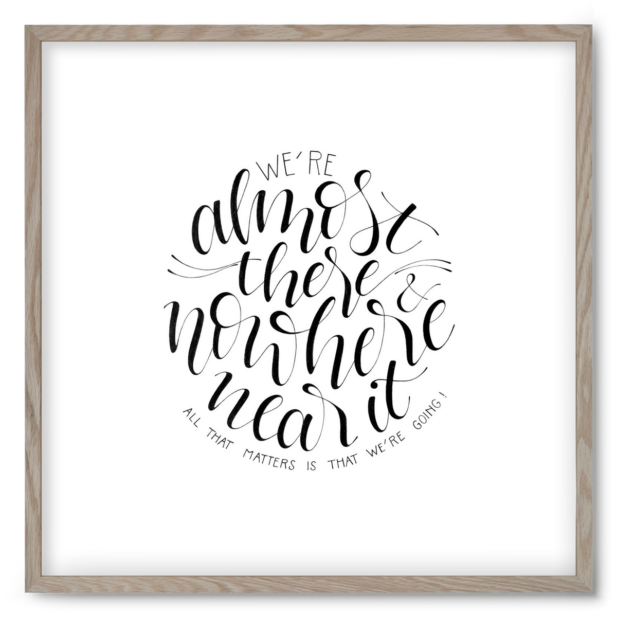 We're Going, 50x50 cm (50x50 cm), Tölgy keret