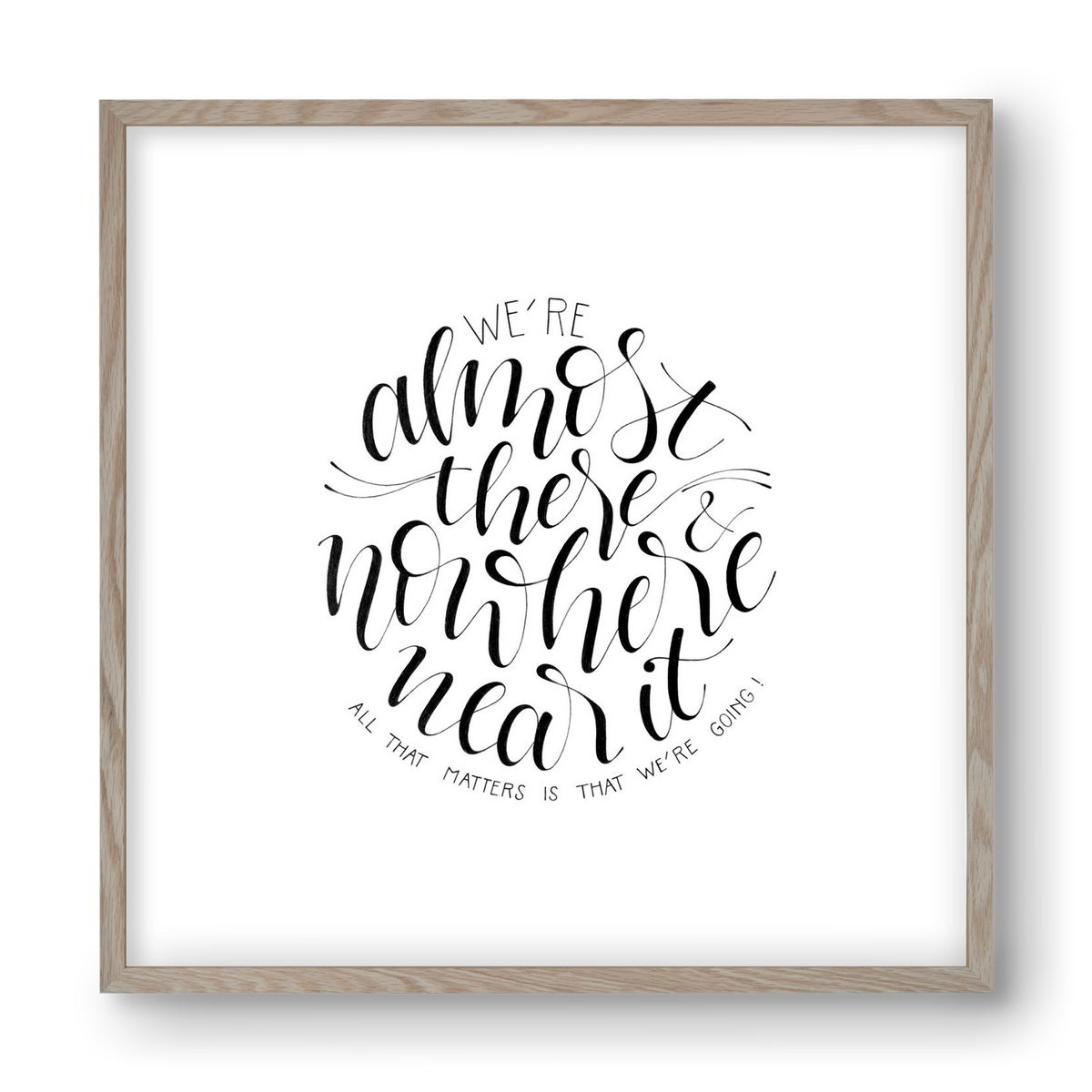 We're Going, 40x40 cm (40x40 cm), Tölgy keret