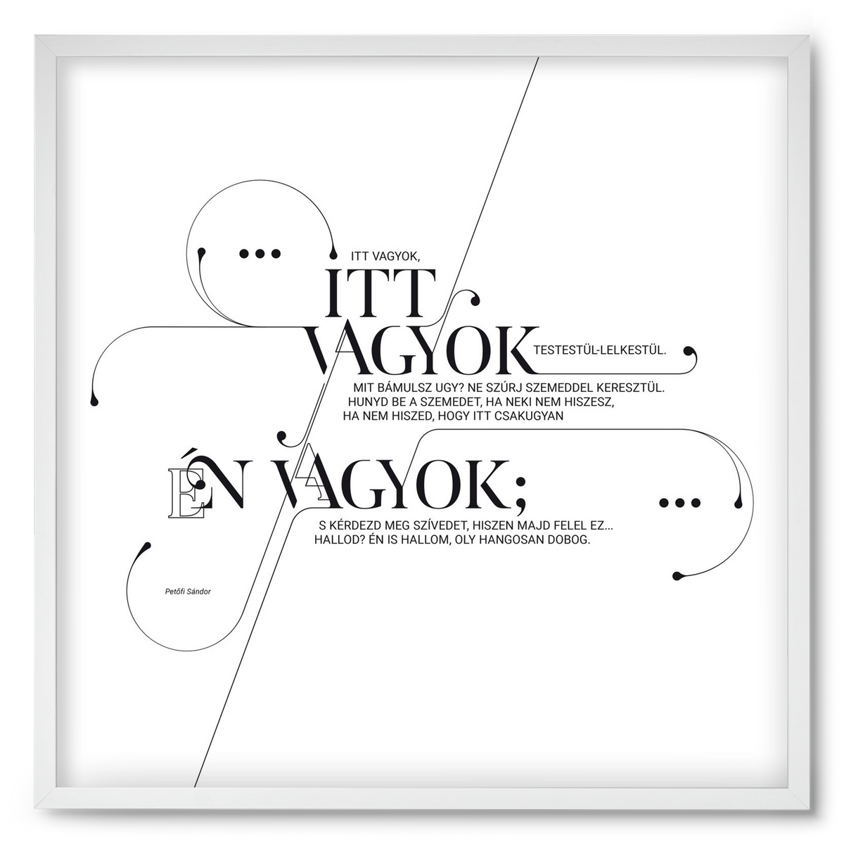 Itt vagyok, 50x50 cm (50x50 cm), Fehér keret