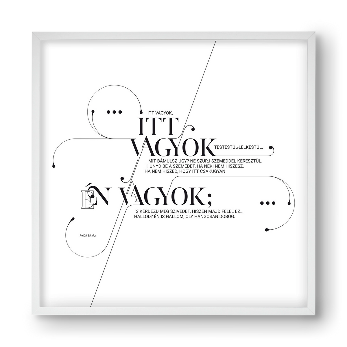 Itt vagyok, 40x40 cm (40x40 cm), Fehér keret