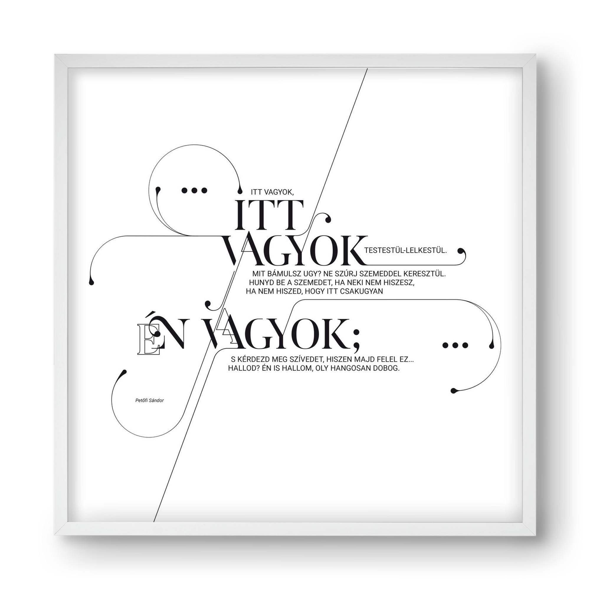 Itt vagyok, 40x40 cm (40x40 cm), Fehér keret