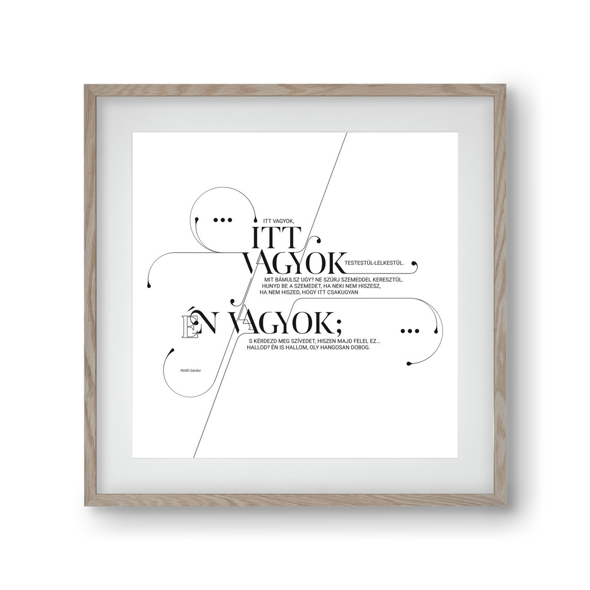 Itt vagyok, 30x30 cm (20x20 cm), Tölgy keret, paszpartuval