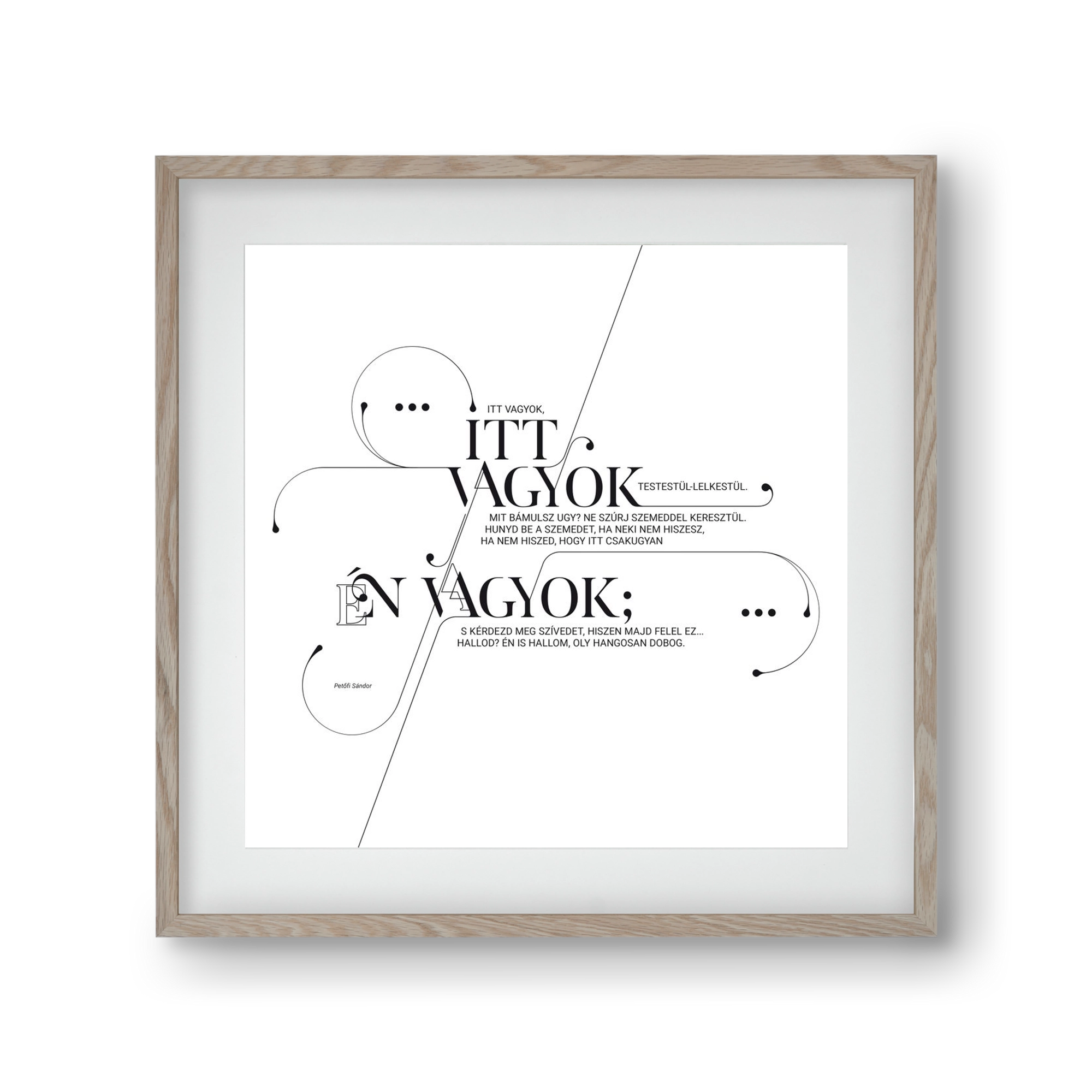 Itt vagyok, 30x30 cm (20x20 cm), Tölgy keret, paszpartuval