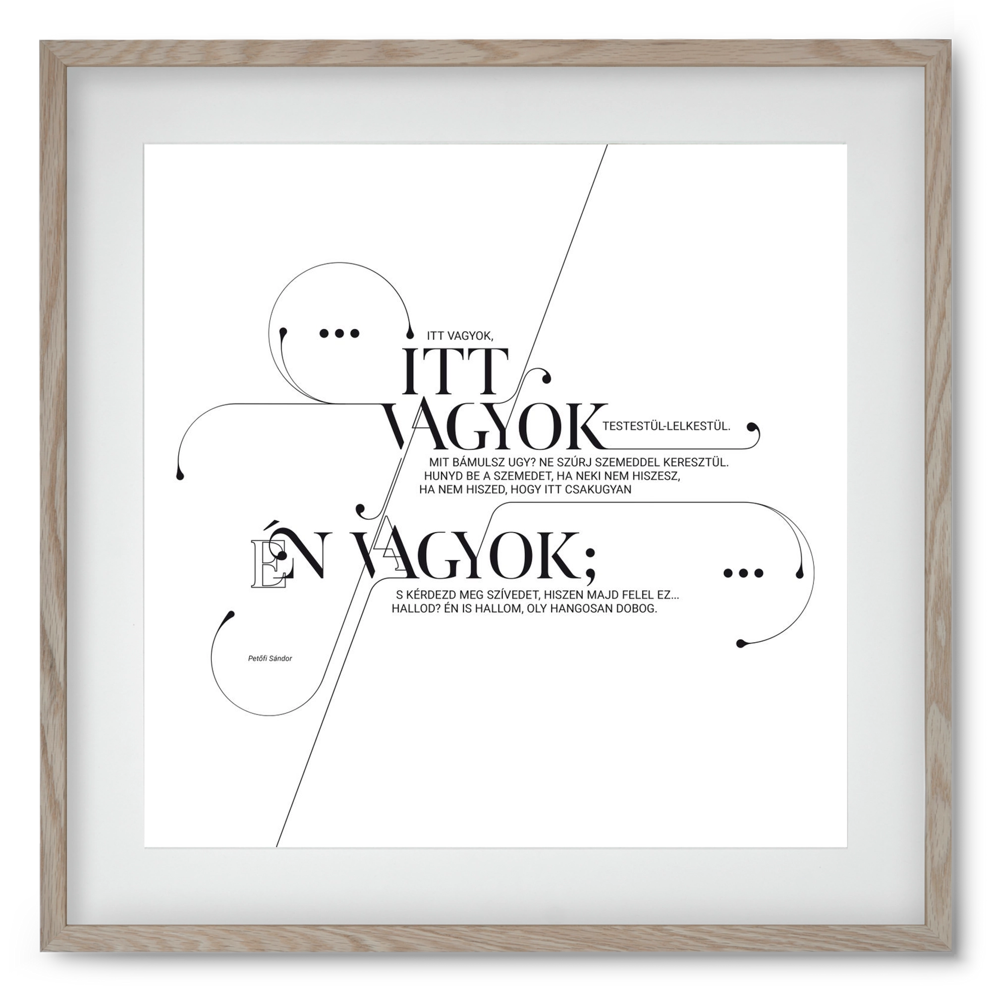 Itt vagyok, 50x50 cm (40x40 cm), Tölgy keret, paszpartuval