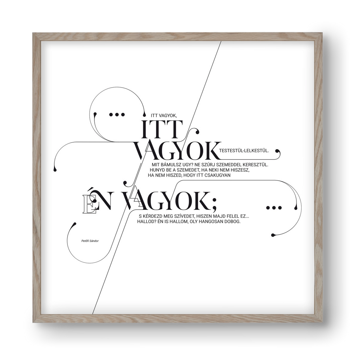 Itt vagyok, 40x40 cm (40x40 cm), Tölgy keret