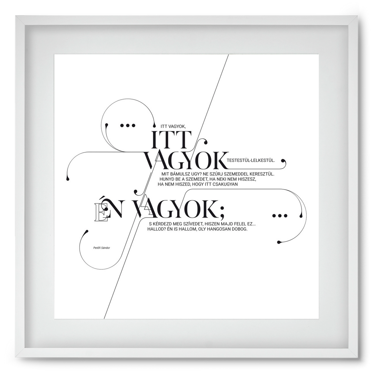 Itt vagyok, 50x50 cm (40x40 cm), Fehér keret, paszpartuval