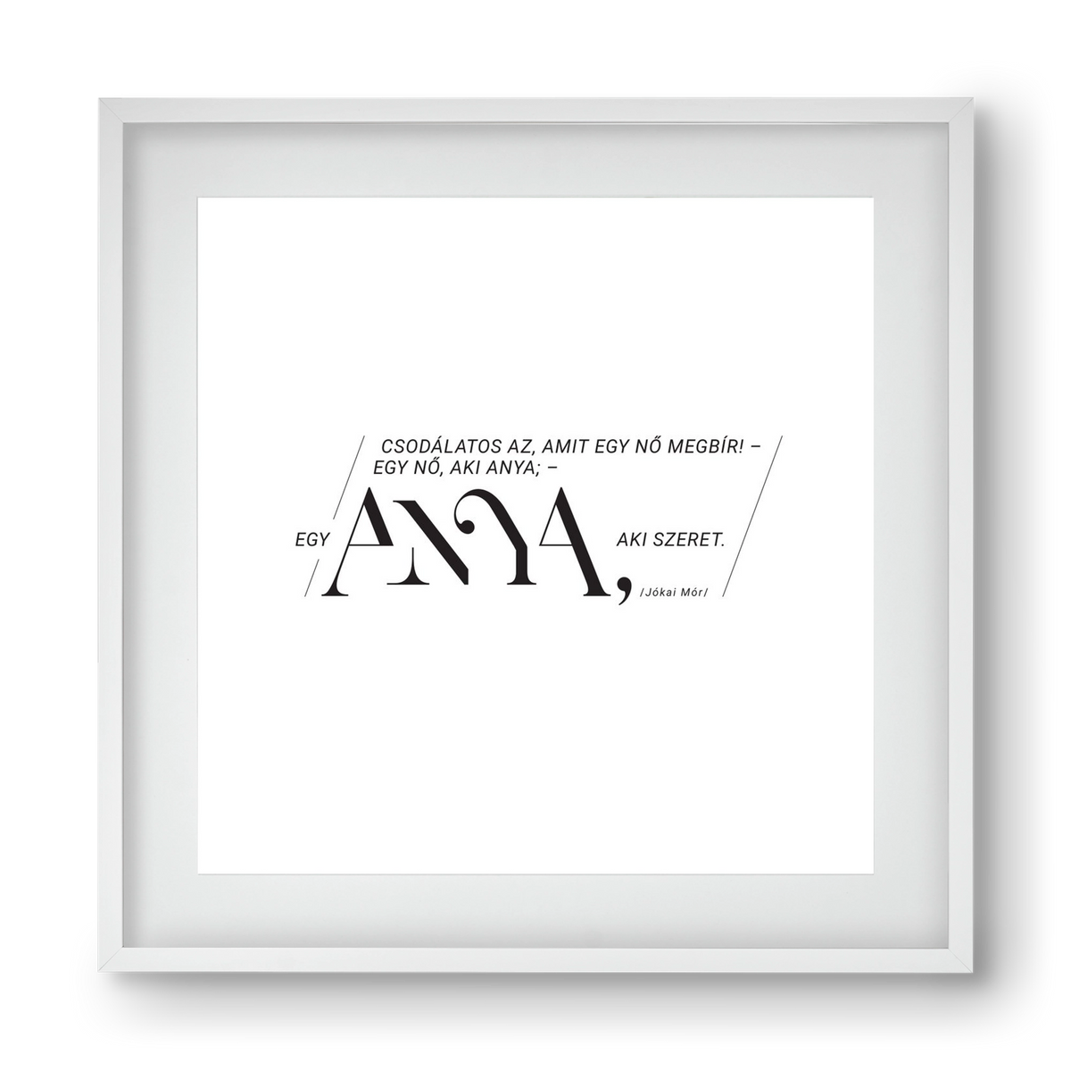 Anya, 40x40 cm (30x30 cm), Fehér keret, paszpartuval