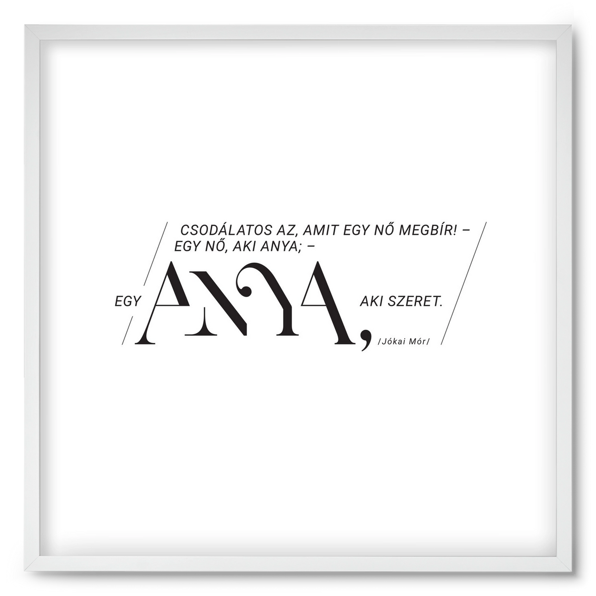 Anya, 50x50 cm (50x50 cm), Fehér keret