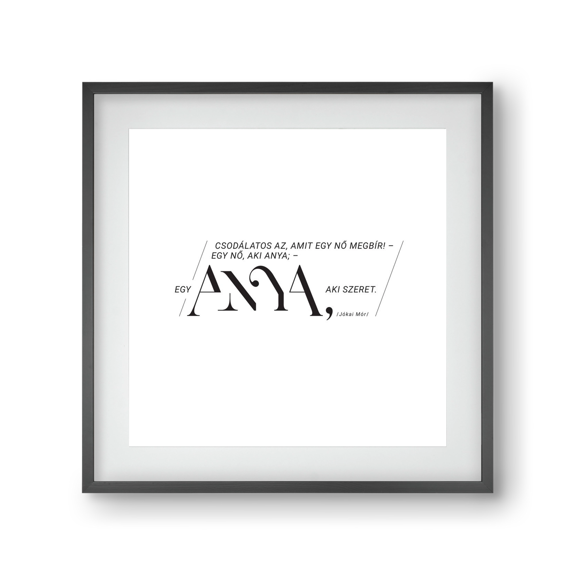 Anya, 30x30 cm (20x20 cm), Fekete keret, paszpartuval