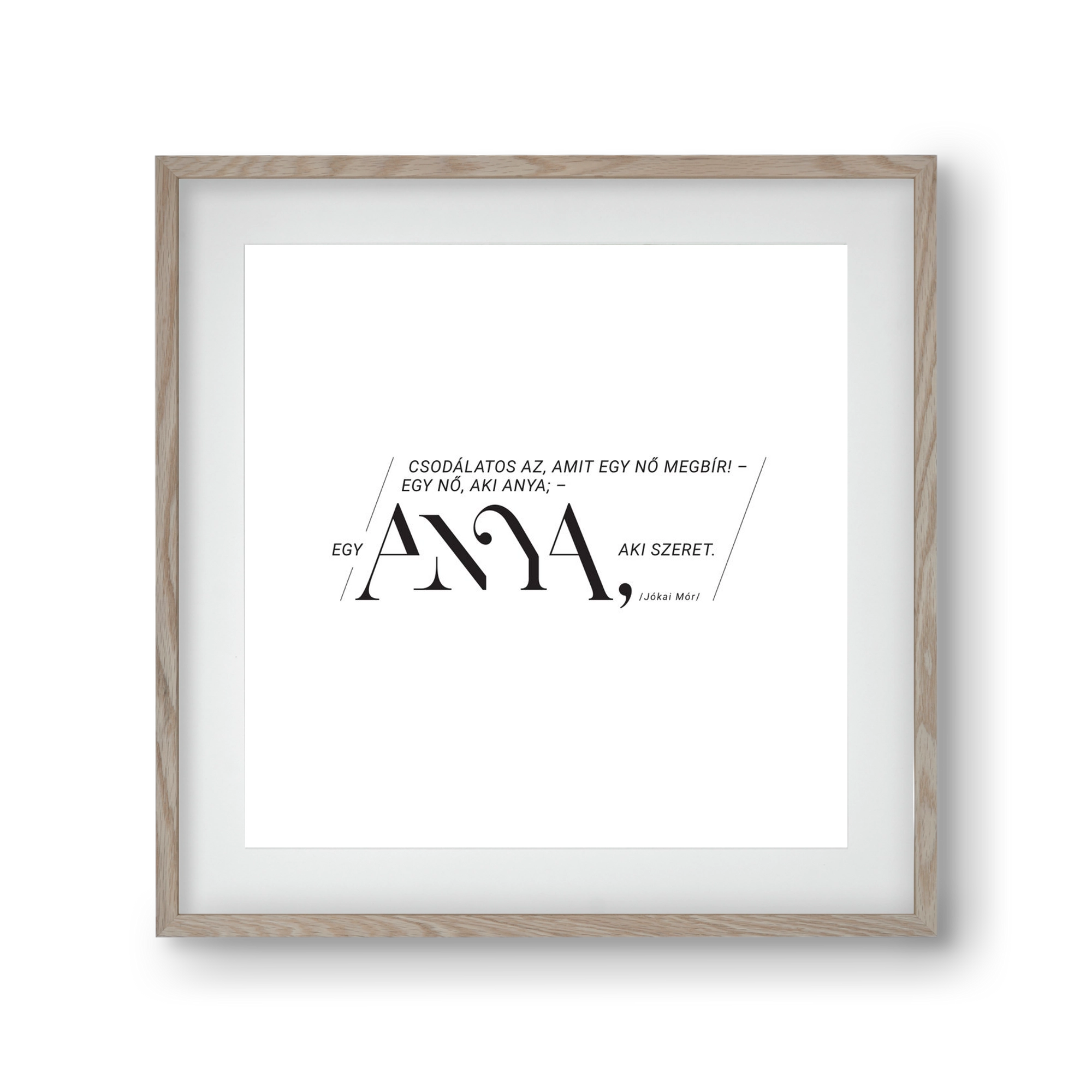 Anya, 30x30 cm (20x20 cm), Tölgy keret, paszpartuval