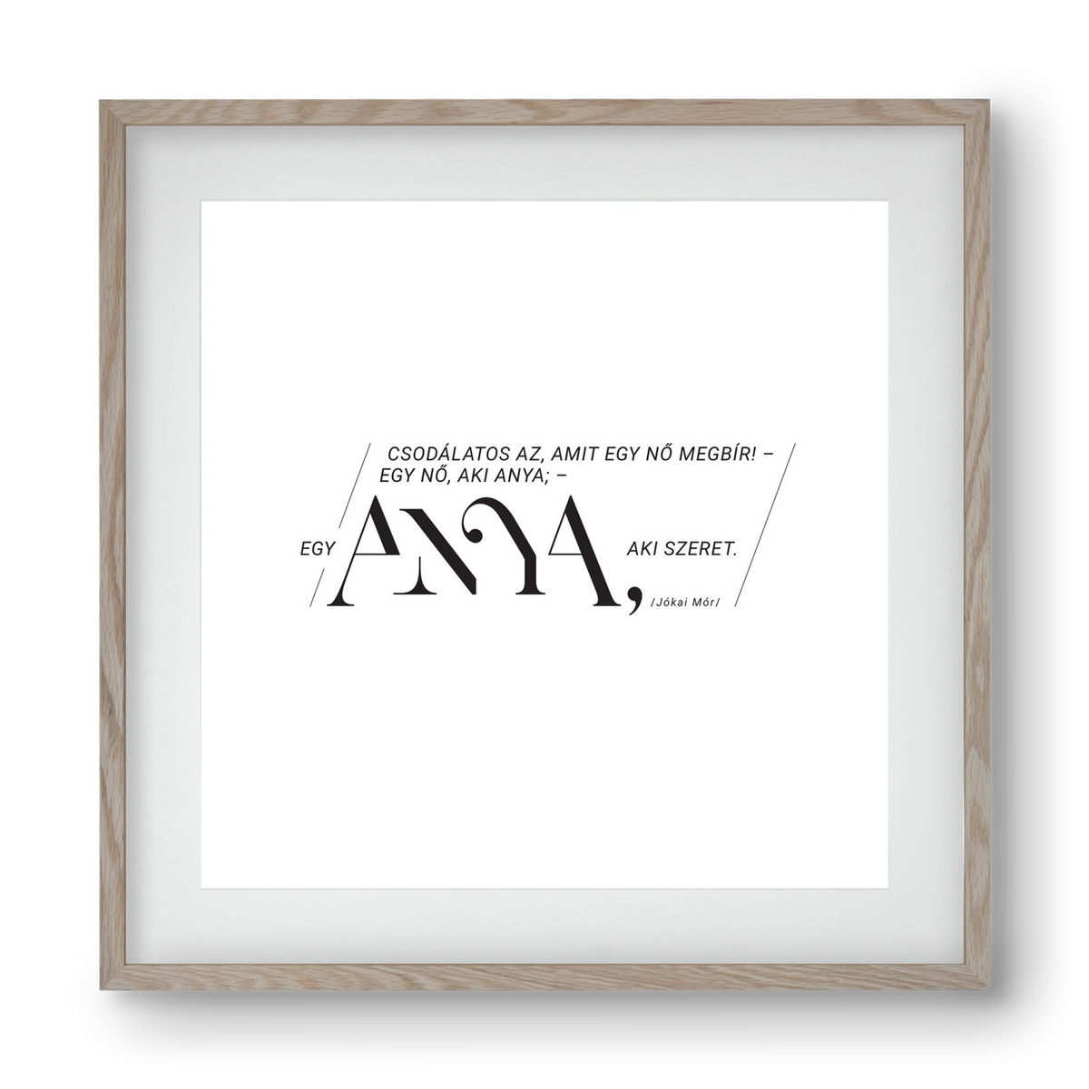 Anya, 40x40 cm (30x30 cm), Tölgy keret, paszpartuval