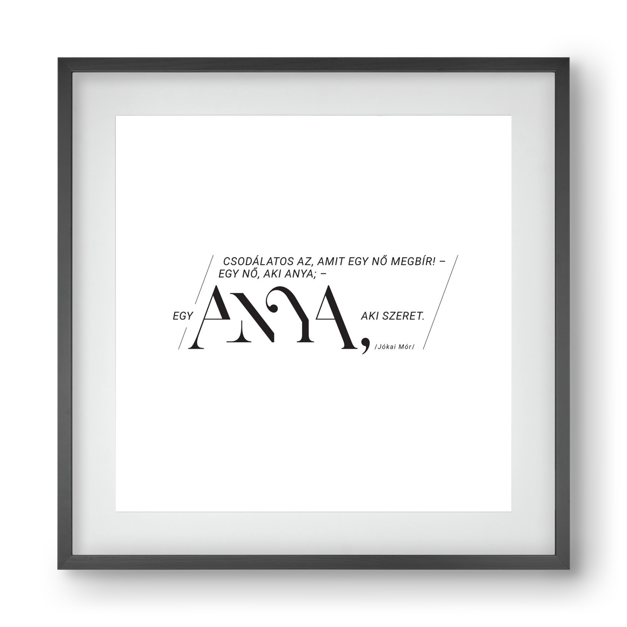 Anya, 40x40 cm (30x30 cm), Fekete keret, paszpartuval