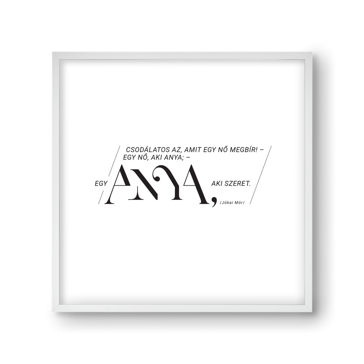 Anya, 30x30 cm (30x30 cm), Fehér keret