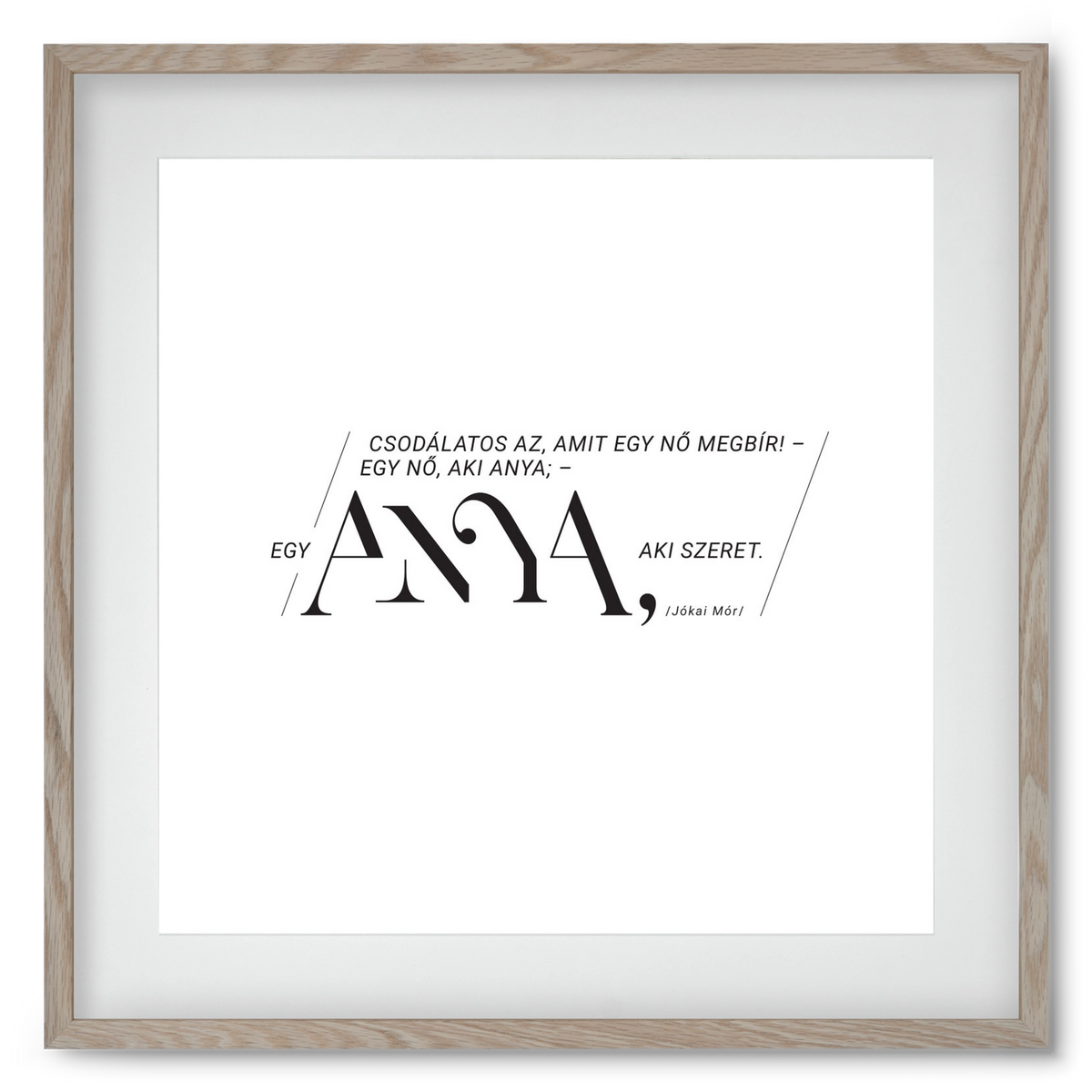 Anya, 50x50 cm (40x40 cm), Tölgy keret, paszpartuval
