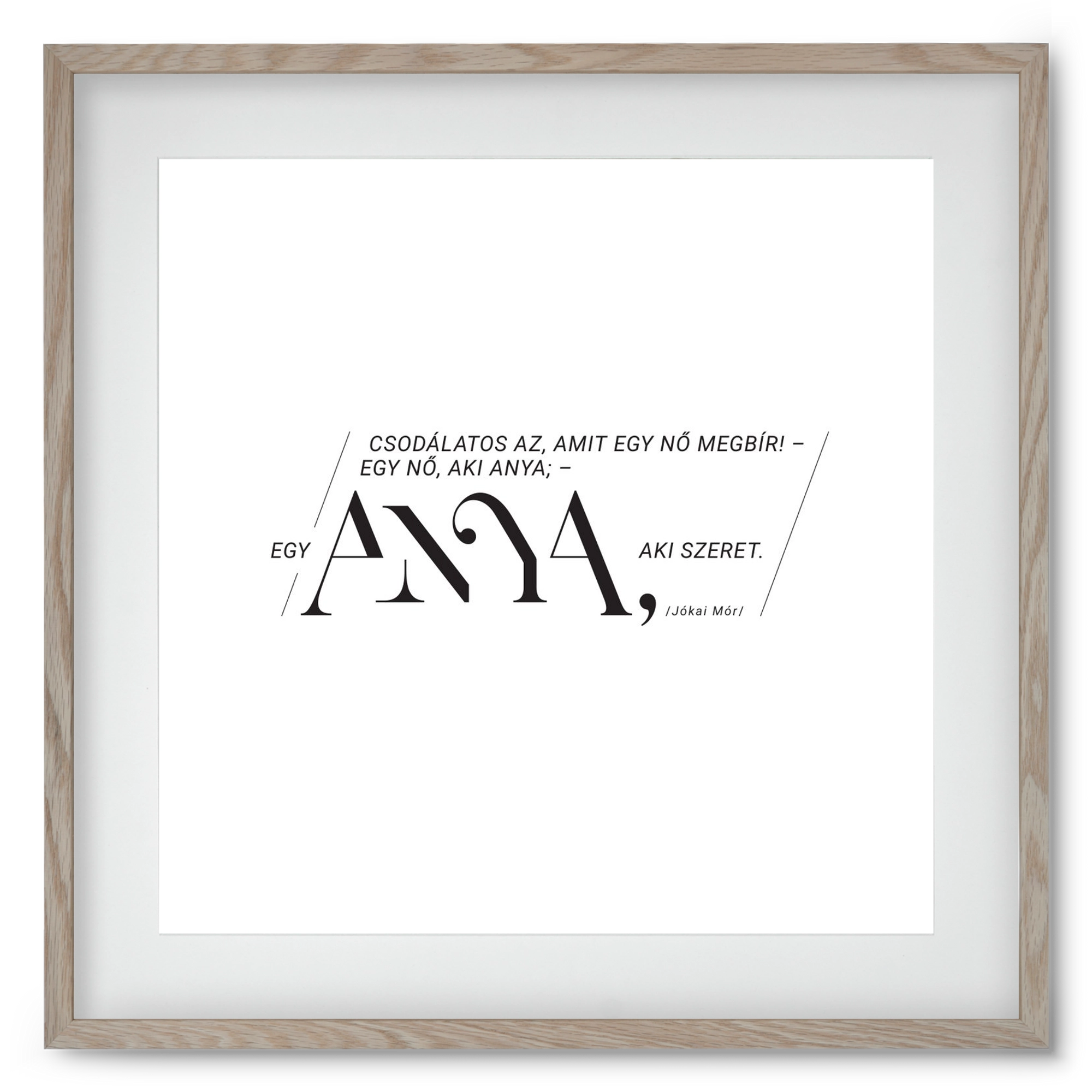 Anya, 50x50 cm (40x40 cm), Tölgy keret, paszpartuval