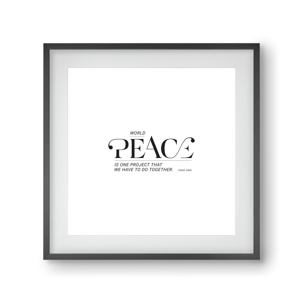 Peace, 30x30 cm (20x20 cm), Fekete keret, paszpartuval