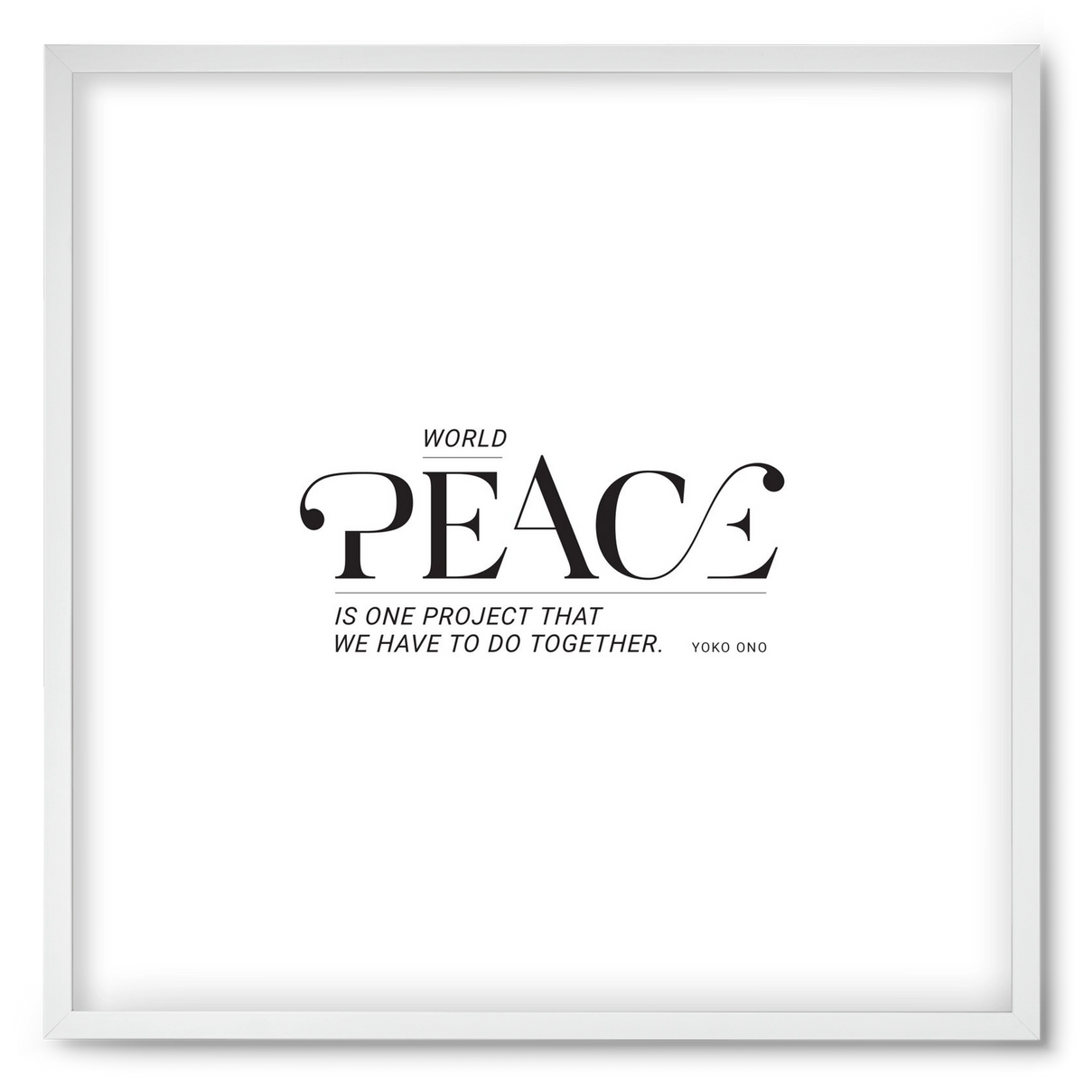 Peace, 50x50 cm (50x50 cm), Fehér keret