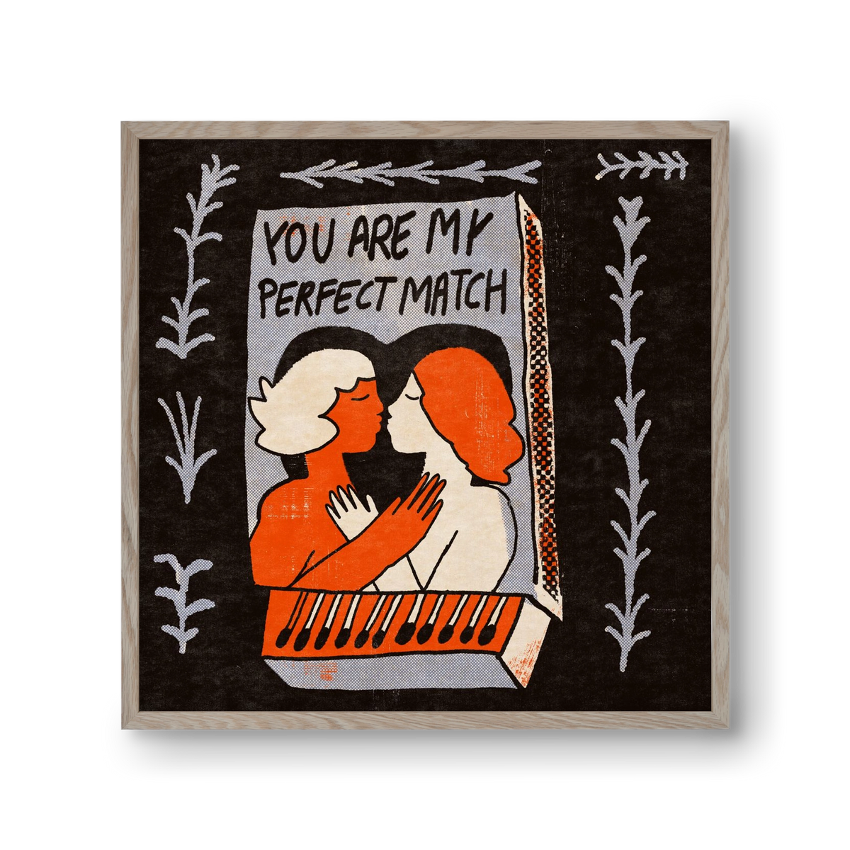 You are my perfect match , 30x30 cm (30x30 cm), Tölgy keret