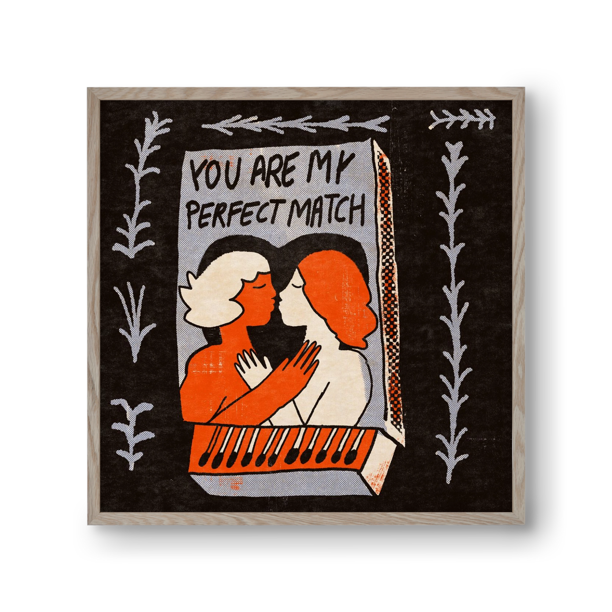 You are my perfect match , 30x30 cm (30x30 cm), Tölgy keret