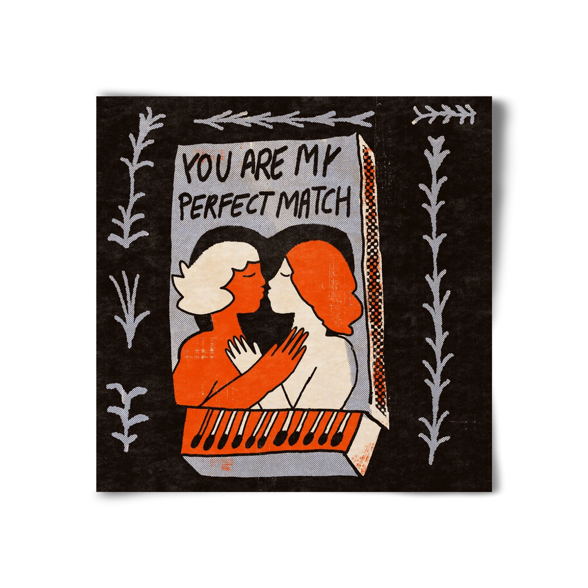 You are my perfect match , 30x30 cm, Keret nélkül