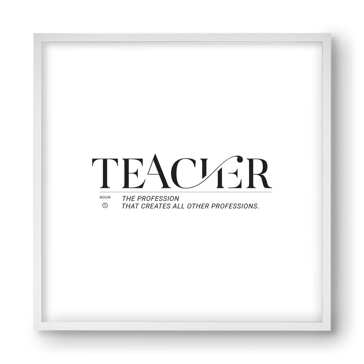 Teacher, 40x40 cm (40x40 cm), Fehér keret