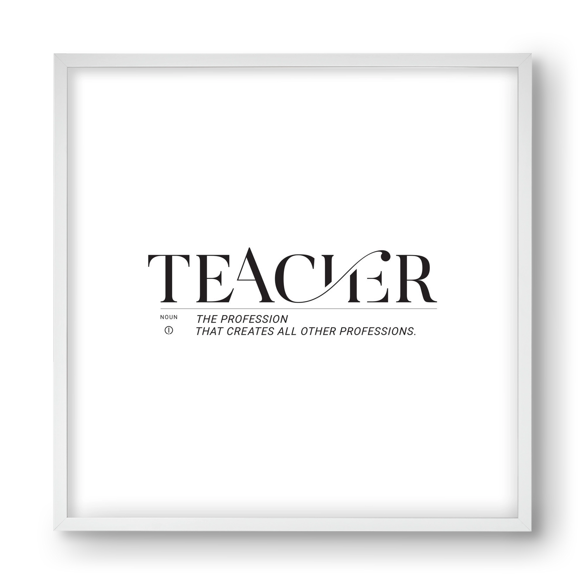 Teacher, 40x40 cm (40x40 cm), Fehér keret