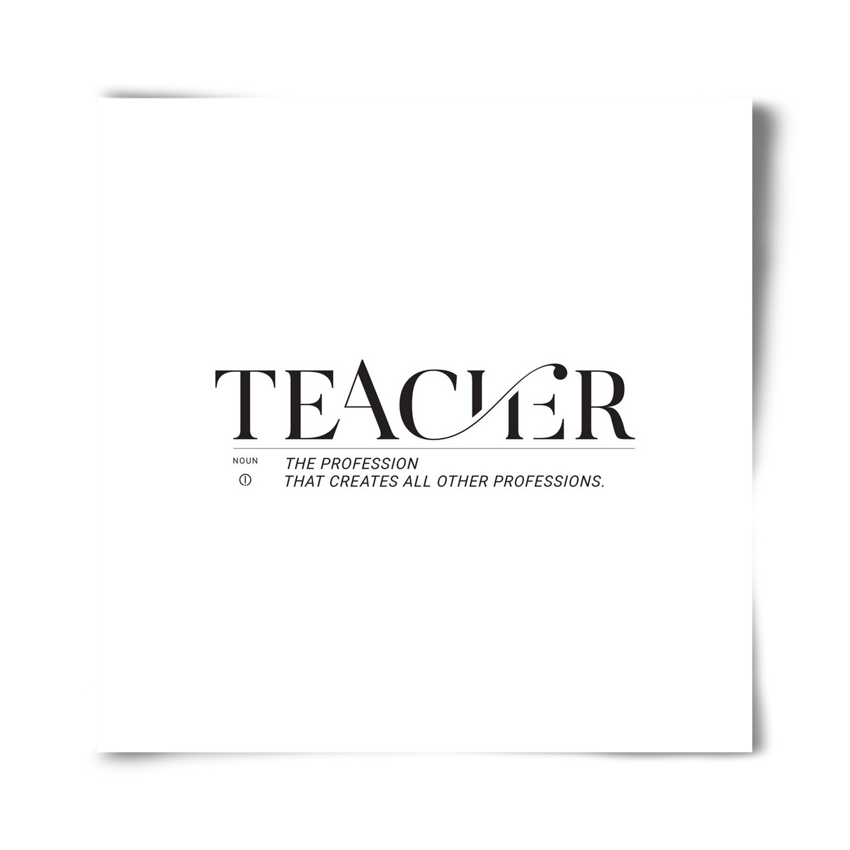 Teacher, 40x40 cm, Keret nélkül