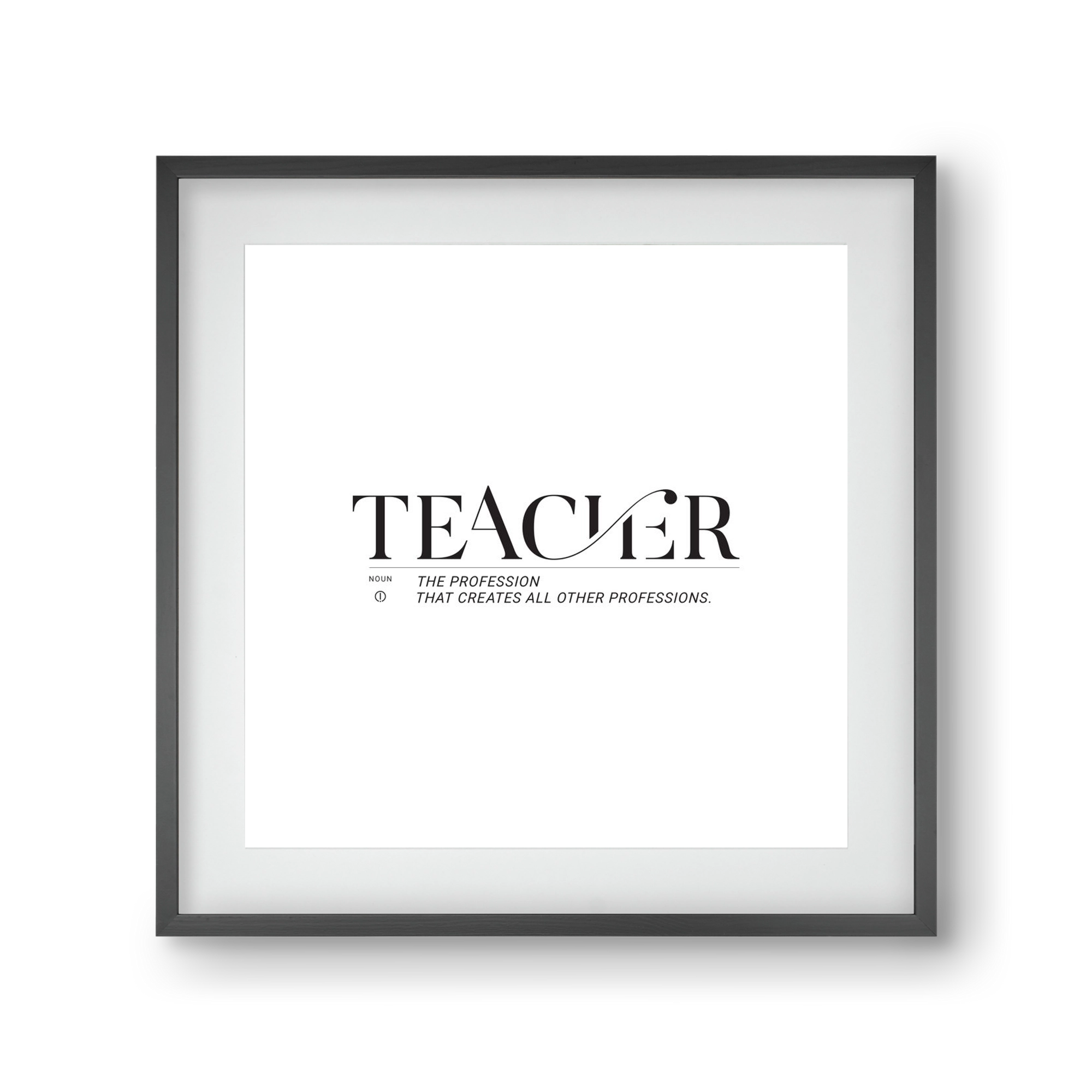Teacher, 30x30 cm (20x20 cm), Fekete keret, paszpartuval