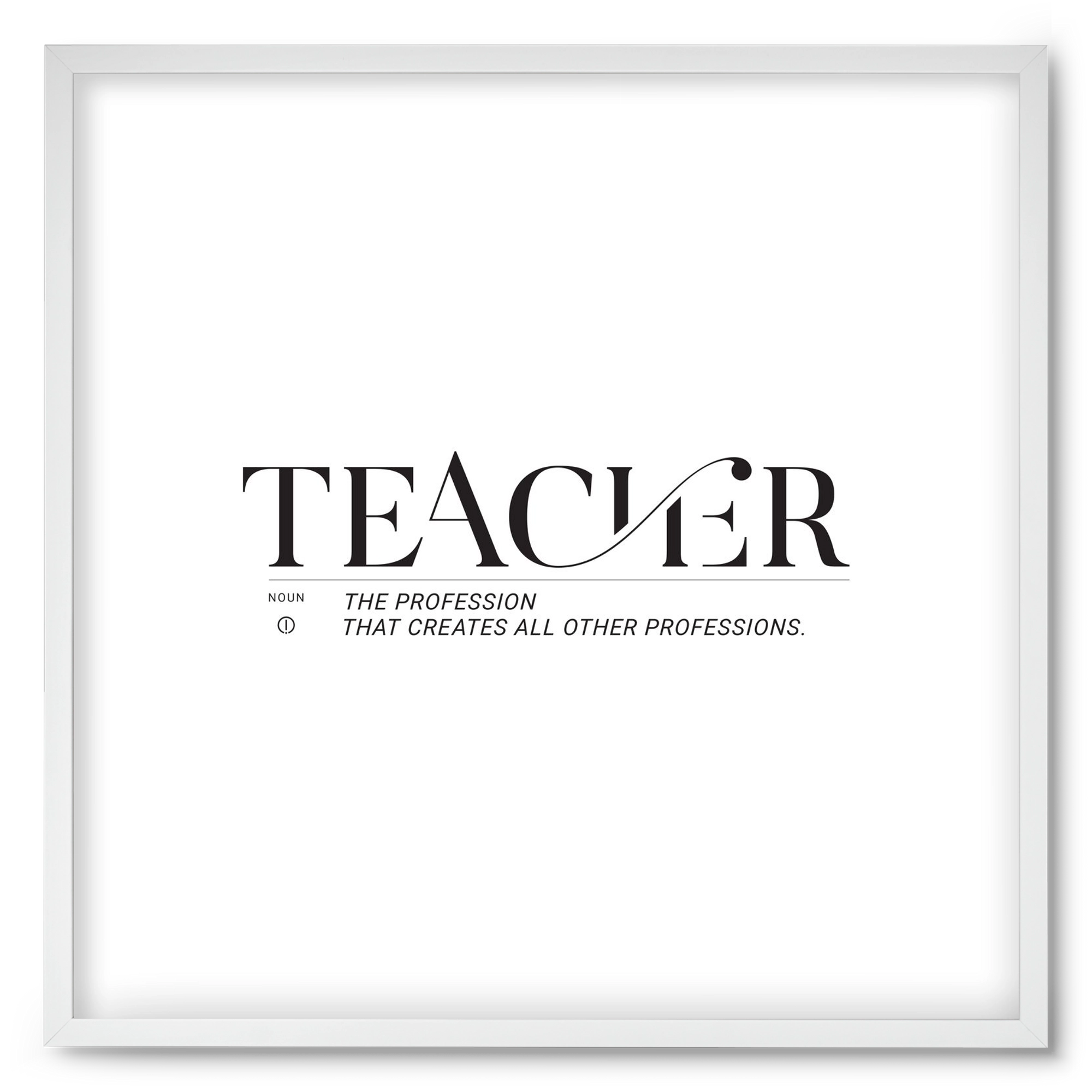 Teacher, 50x50 cm (50x50 cm), Fehér keret