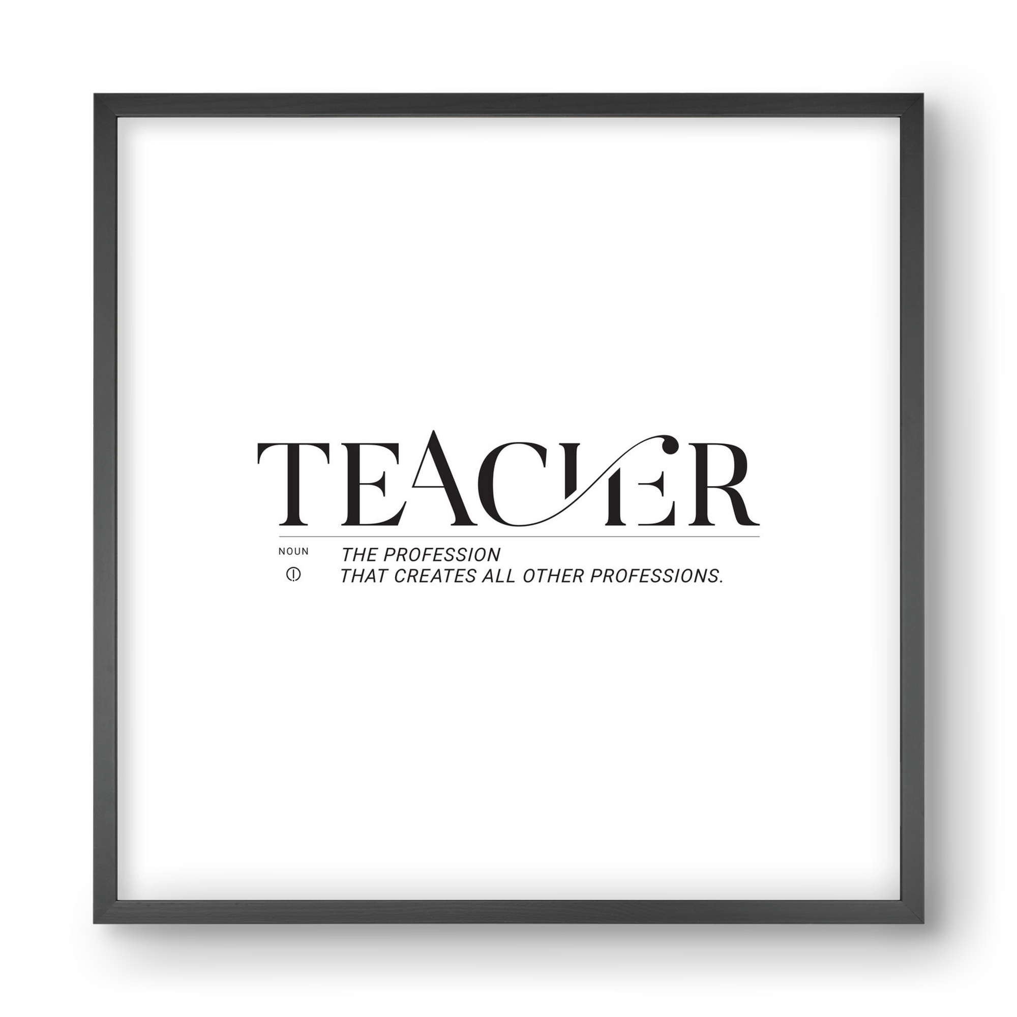 Teacher, 40x40 cm (40x40 cm), Fekete keret