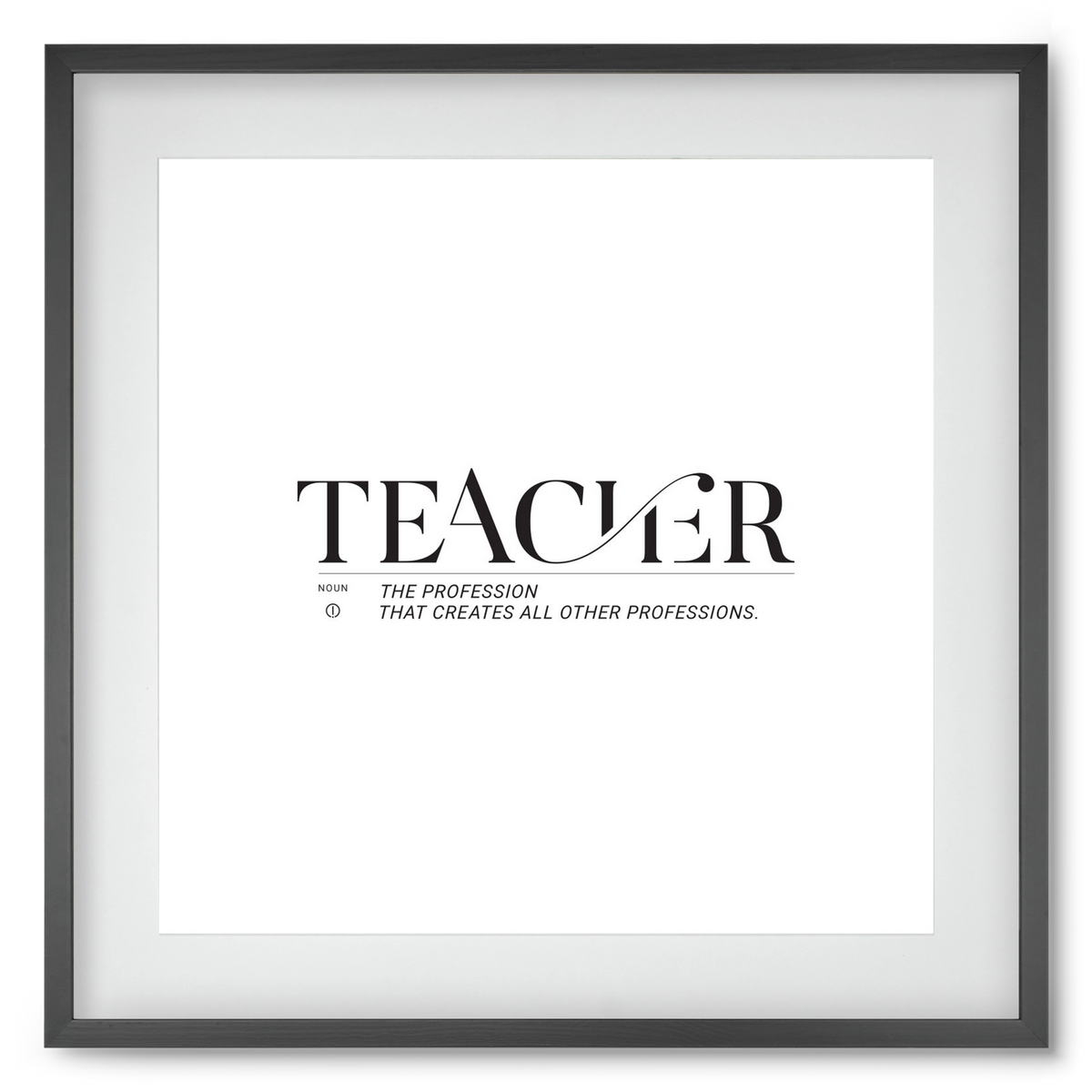 Teacher, 50x50 cm (40x40 cm), Fekete keret, paszpartuval