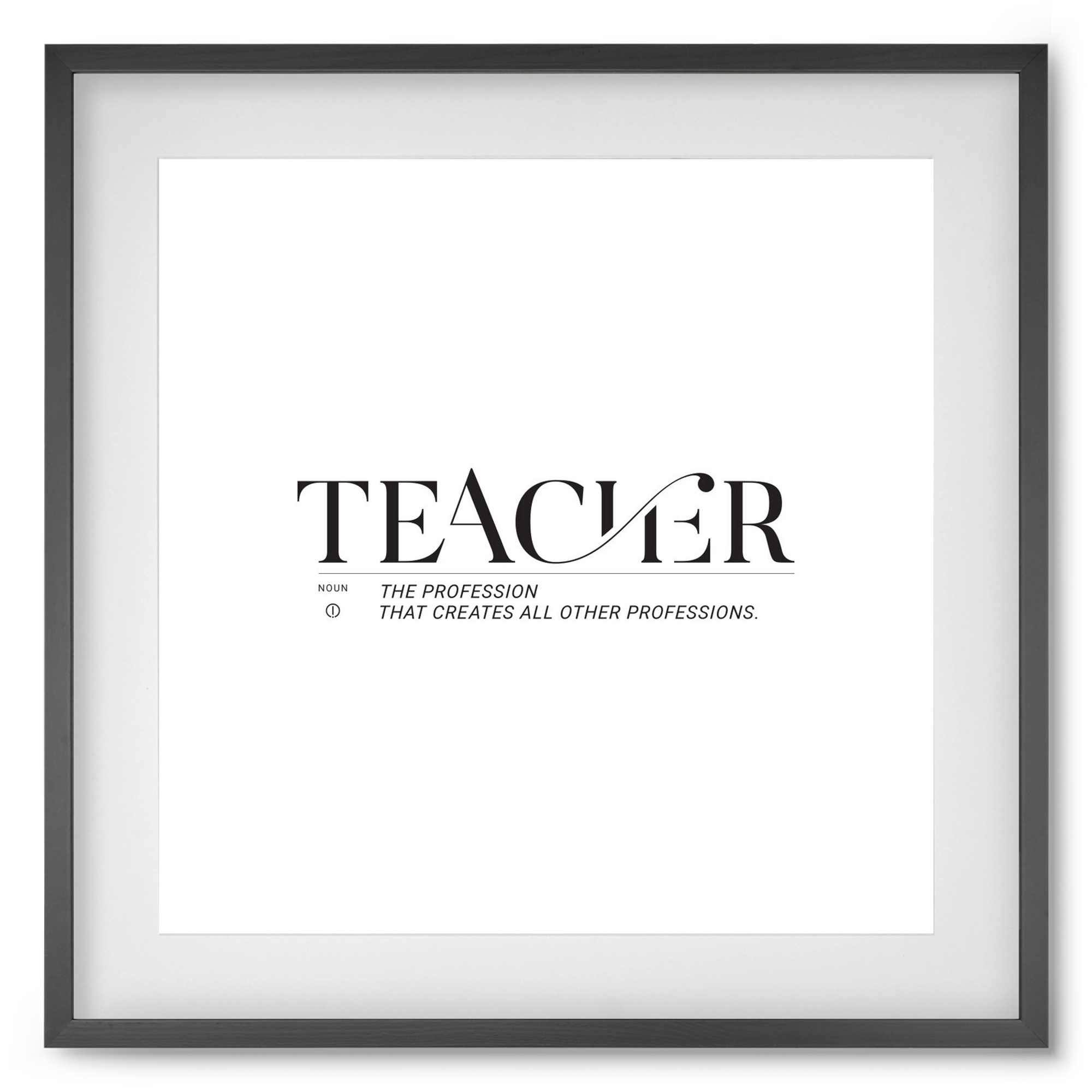 Teacher, 50x50 cm (40x40 cm), Fekete keret, paszpartuval