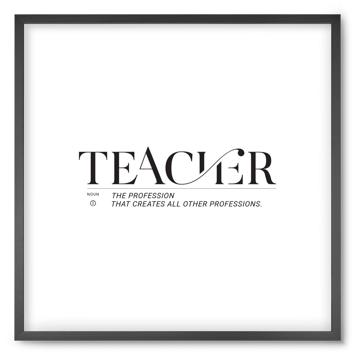 Teacher, 50x50 cm (50x50 cm), Fekete keret