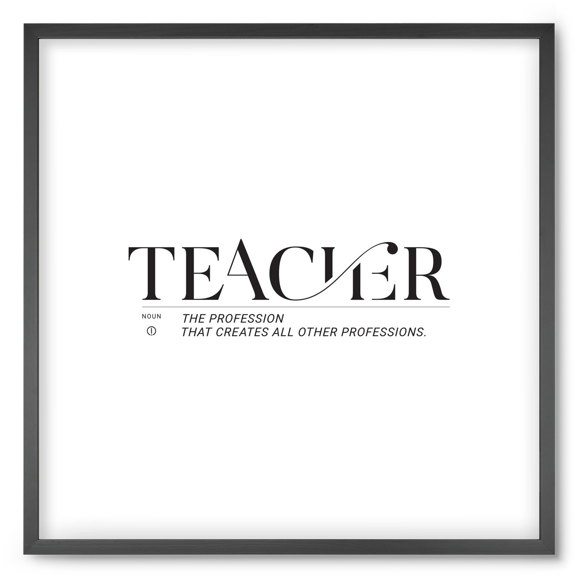 Teacher, 50x50 cm (50x50 cm), Fekete keret