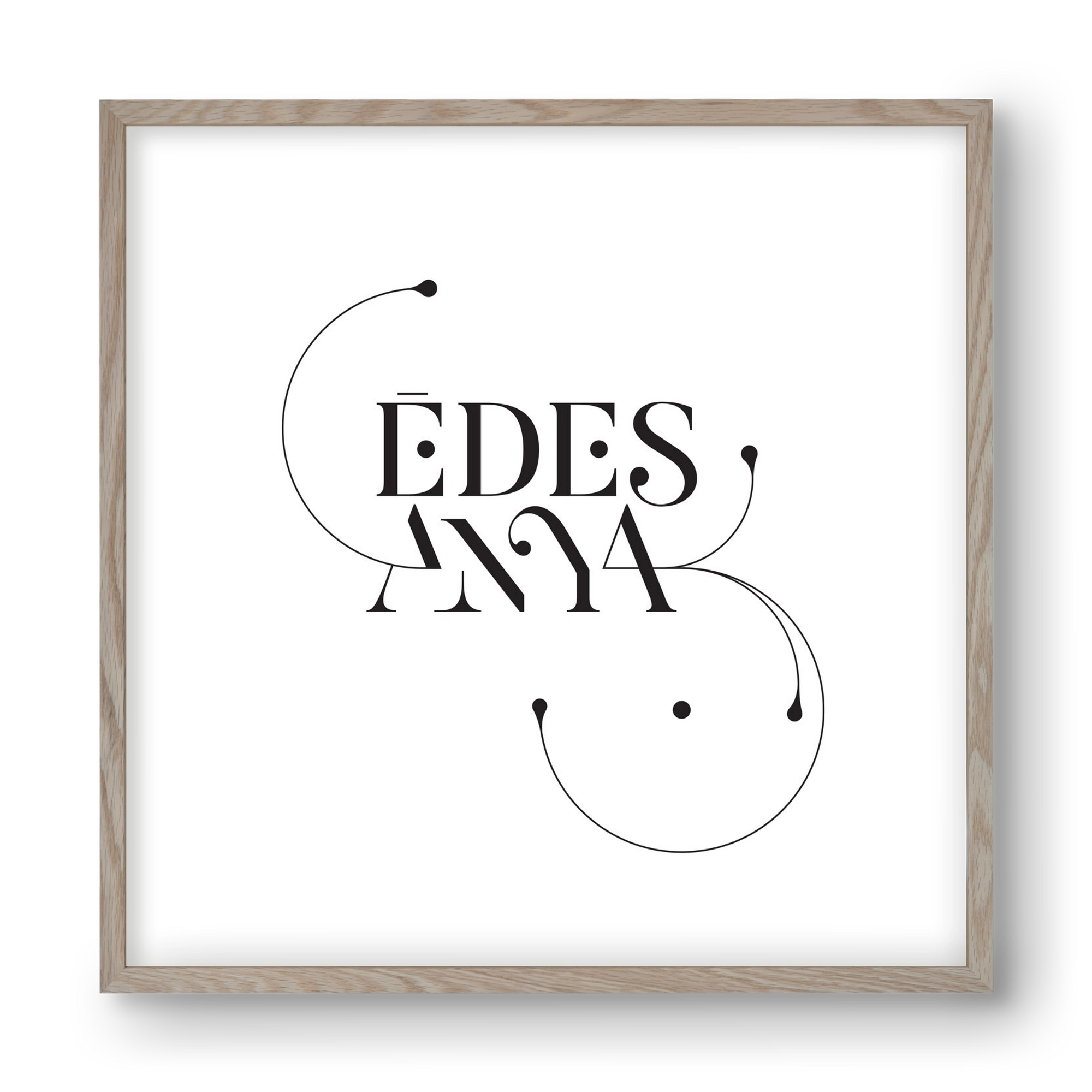 Édesanya, 40x40 cm (40x40 cm), Tölgy keret