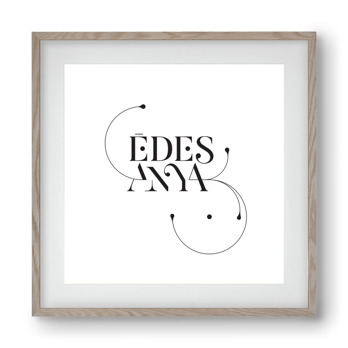 Édesanya, 40x40 cm (30x30 cm), Tölgy keret, paszpartuval