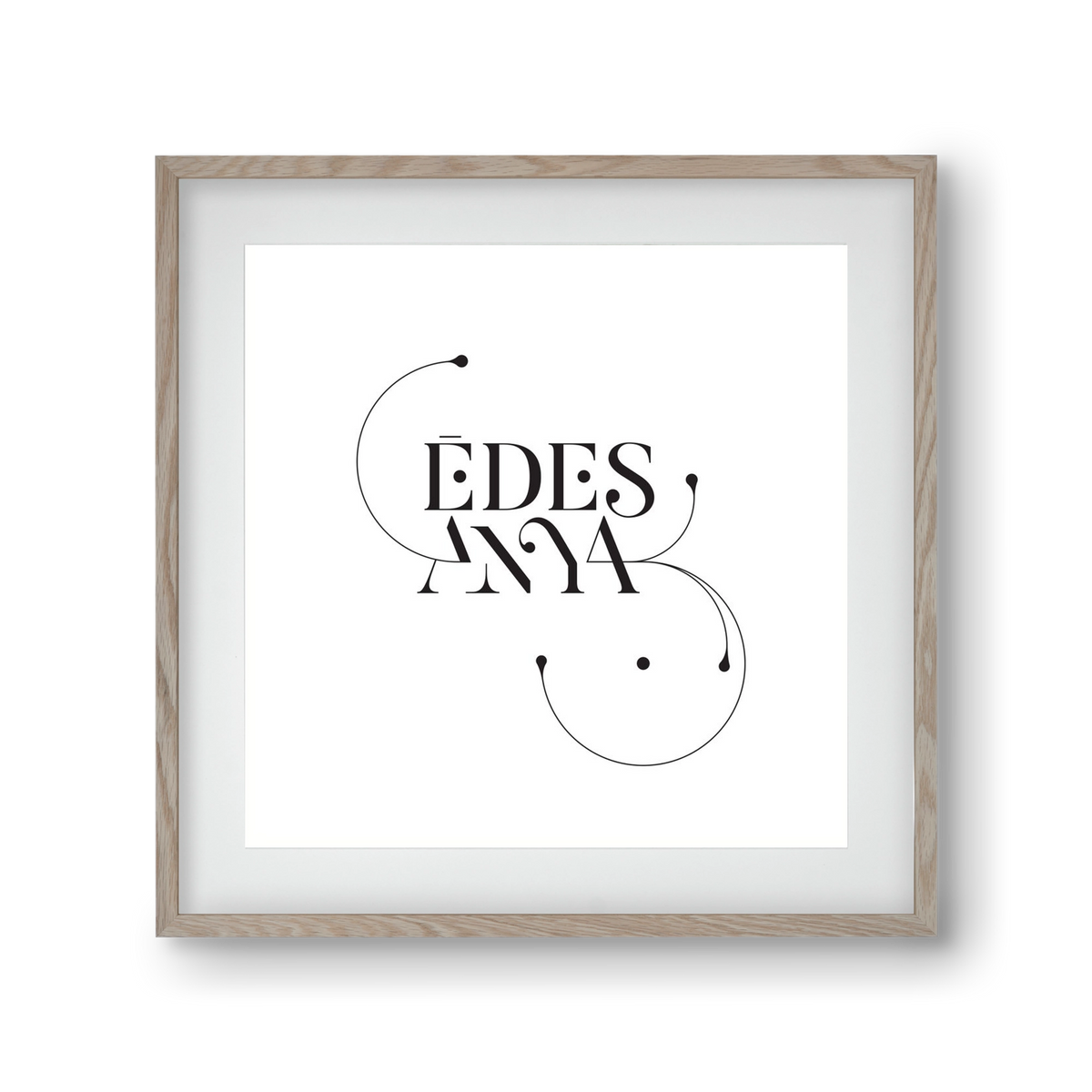 Édesanya, 30x30 cm (20x20 cm), Tölgy keret, paszpartuval