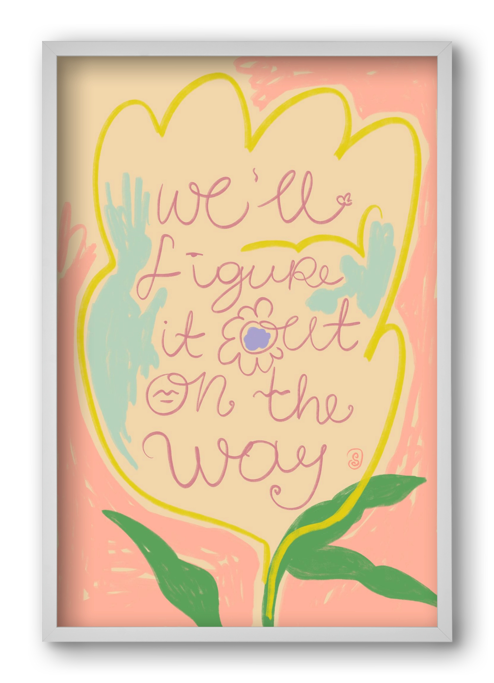 WE’LL FIGURE IT OUT ON THE WAY, 40x60 cm (40x60 cm), Fehér keret