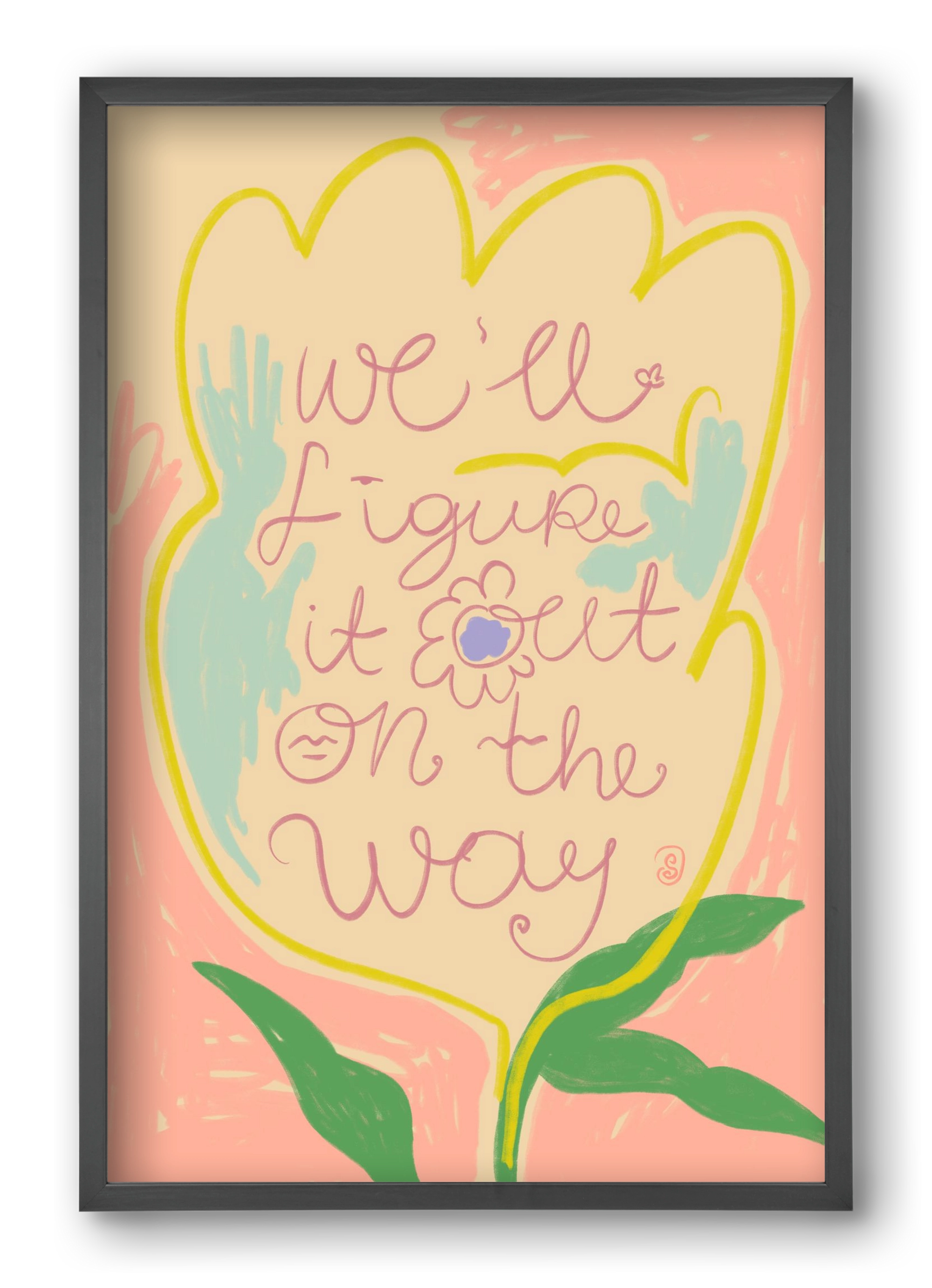 WE’LL FIGURE IT OUT ON THE WAY, 40x60 cm (40x60 cm), Fekete keret