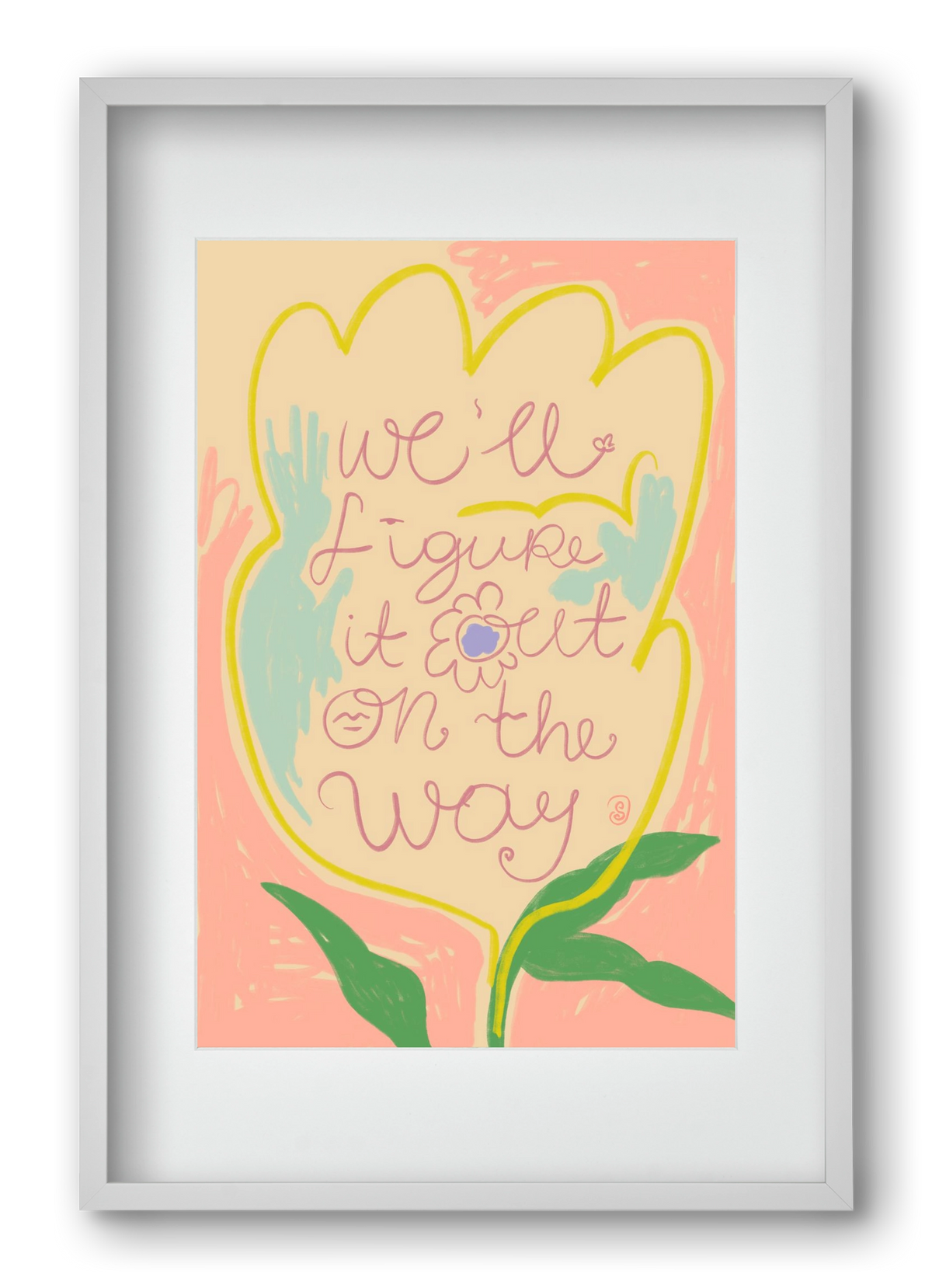 WE’LL FIGURE IT OUT ON THE WAY, 40x60 cm (30x45 cm), Fehér keret, paszpartuval