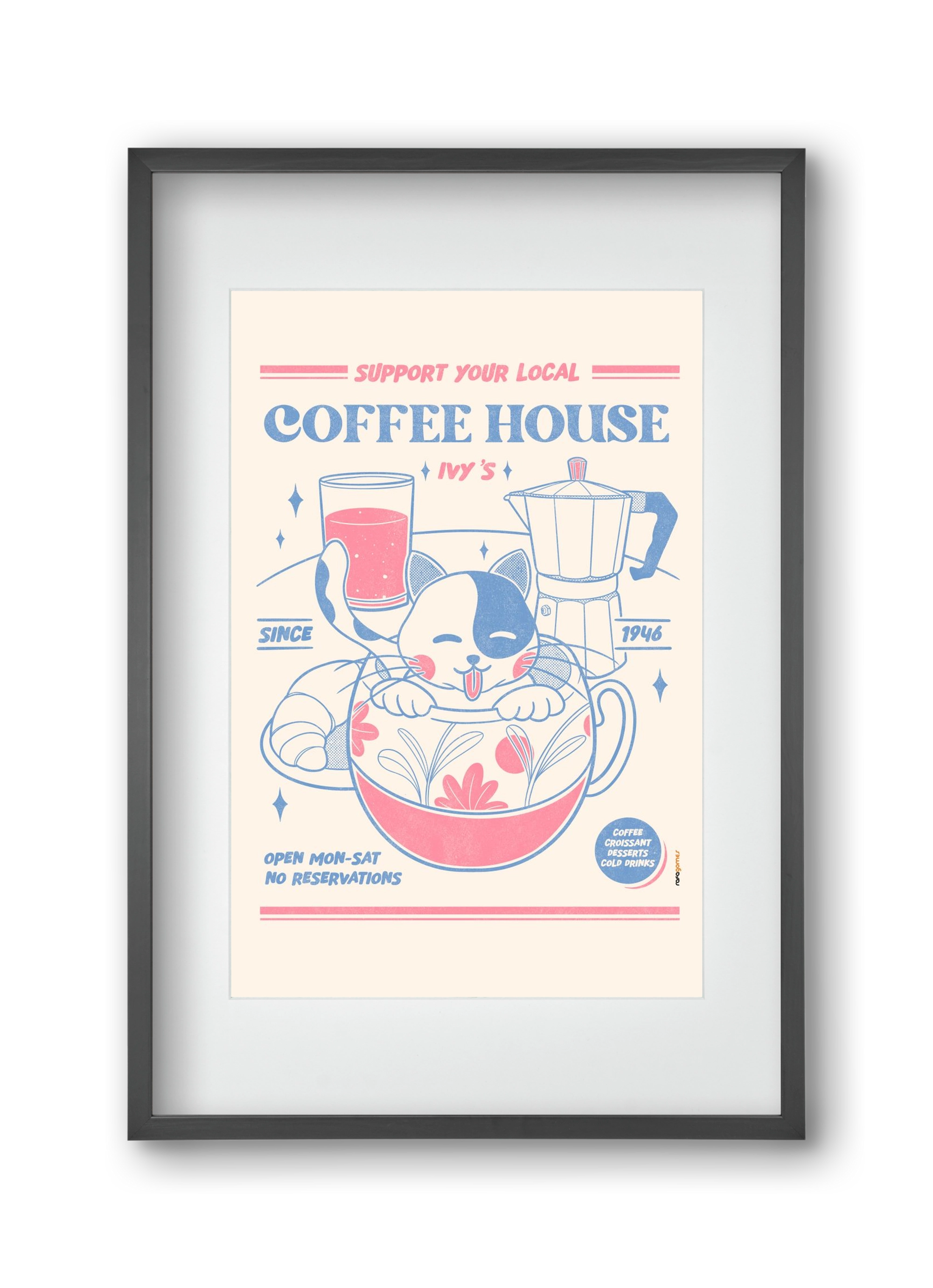 Suport Your Local Cofee House, 30x45 cm (20x30 cm), Fekete keret, paszpartuval